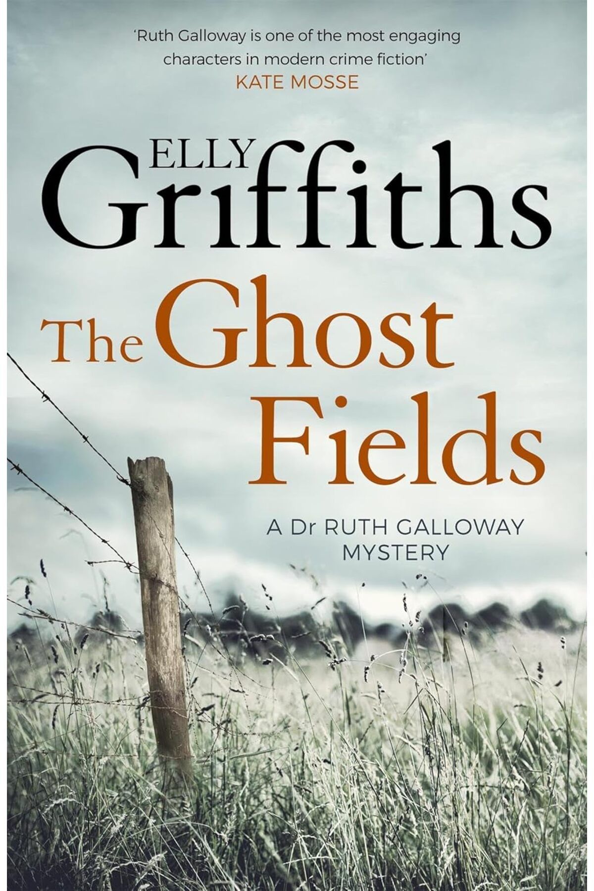 Penguin Books-Elly Griffiths by Dr. Ruth Galloway Mysteries 7: Ghost Fields 1