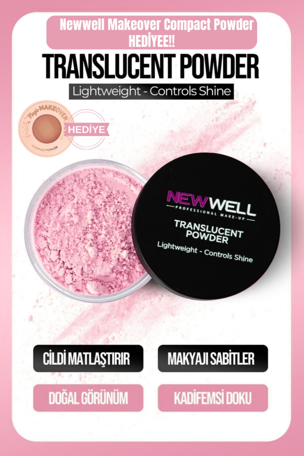 Translucent Powder Pınk + Makeover Compact Powder Hediye