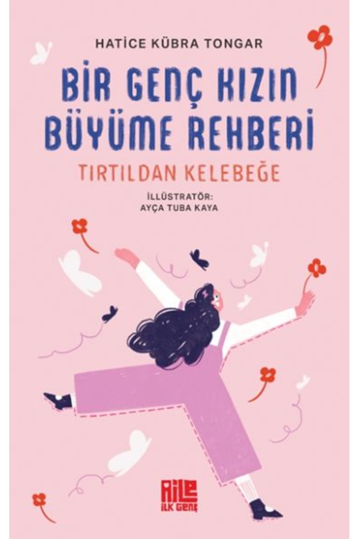 Destek Yayınları Bir Genç Kızın Büyüme Rehberi (Tırtıldan Kelebeğe)