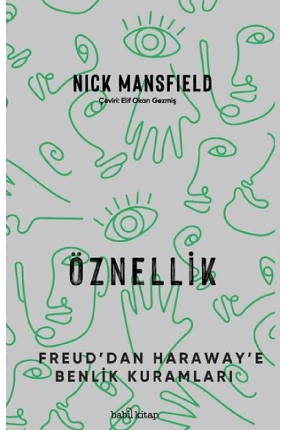 Babil kitap Öznellik Nick Mansfield Kitabı 272 Sayfa Babil Kitap