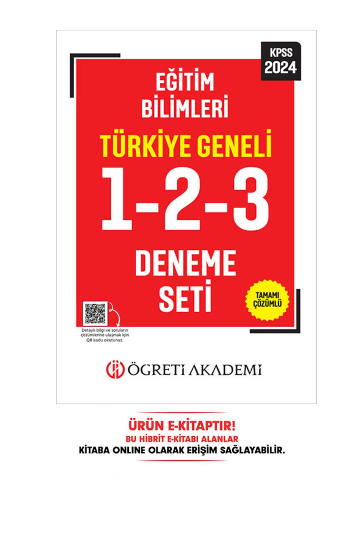 Öğreti Akademi 2024 Kpss Eğitim Bilimleri Tamamı Çözümlü Türkiye Geneli 1-2-3 (3'LÜ DENEME SETİ) E-kitap