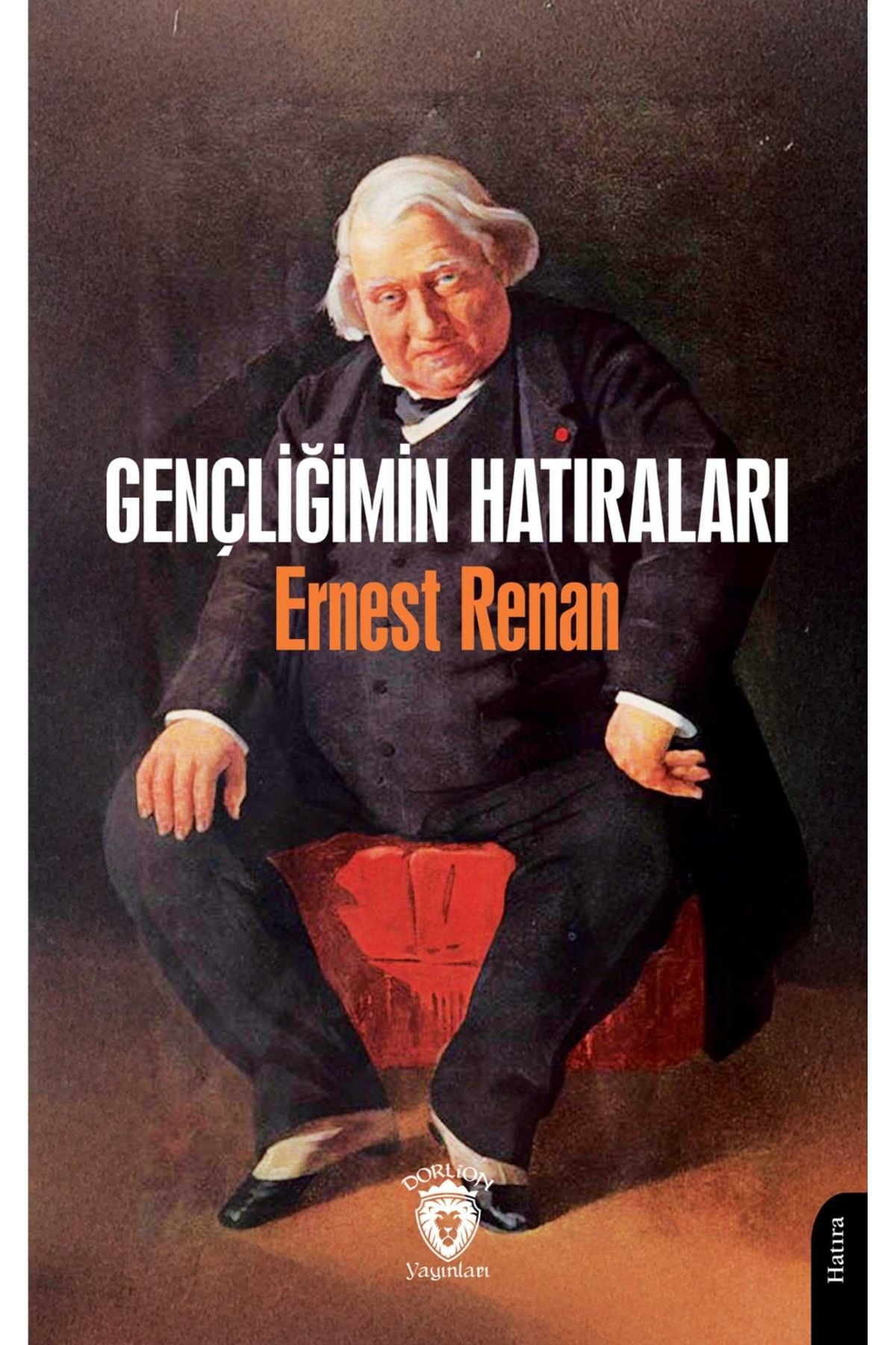 Dorlion Yayınları Gençliğimin Hatıraları -Ernest Renan-