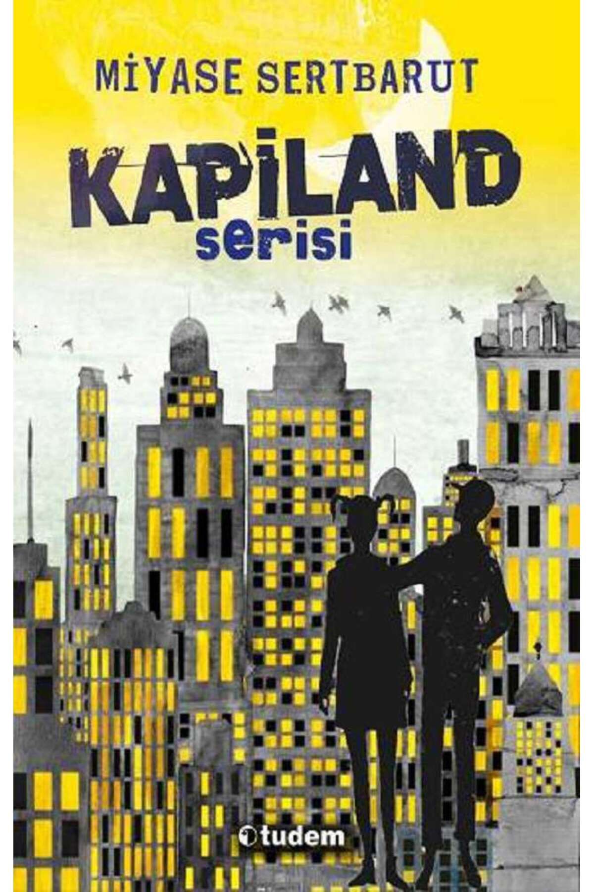 Tudem Yayınları Kapiland Serisi (4 kitap)