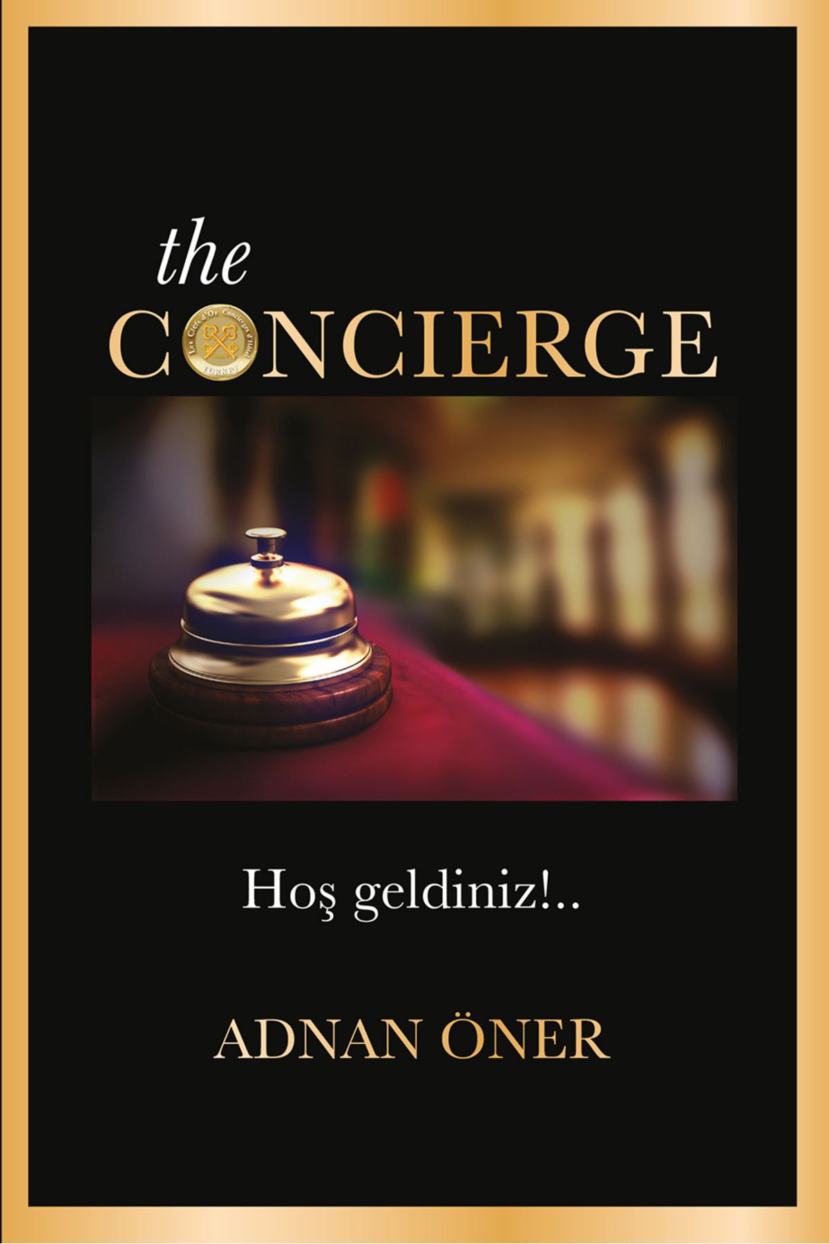 Tortuga Yayınları The Concierge - Hoş geldiniz!..