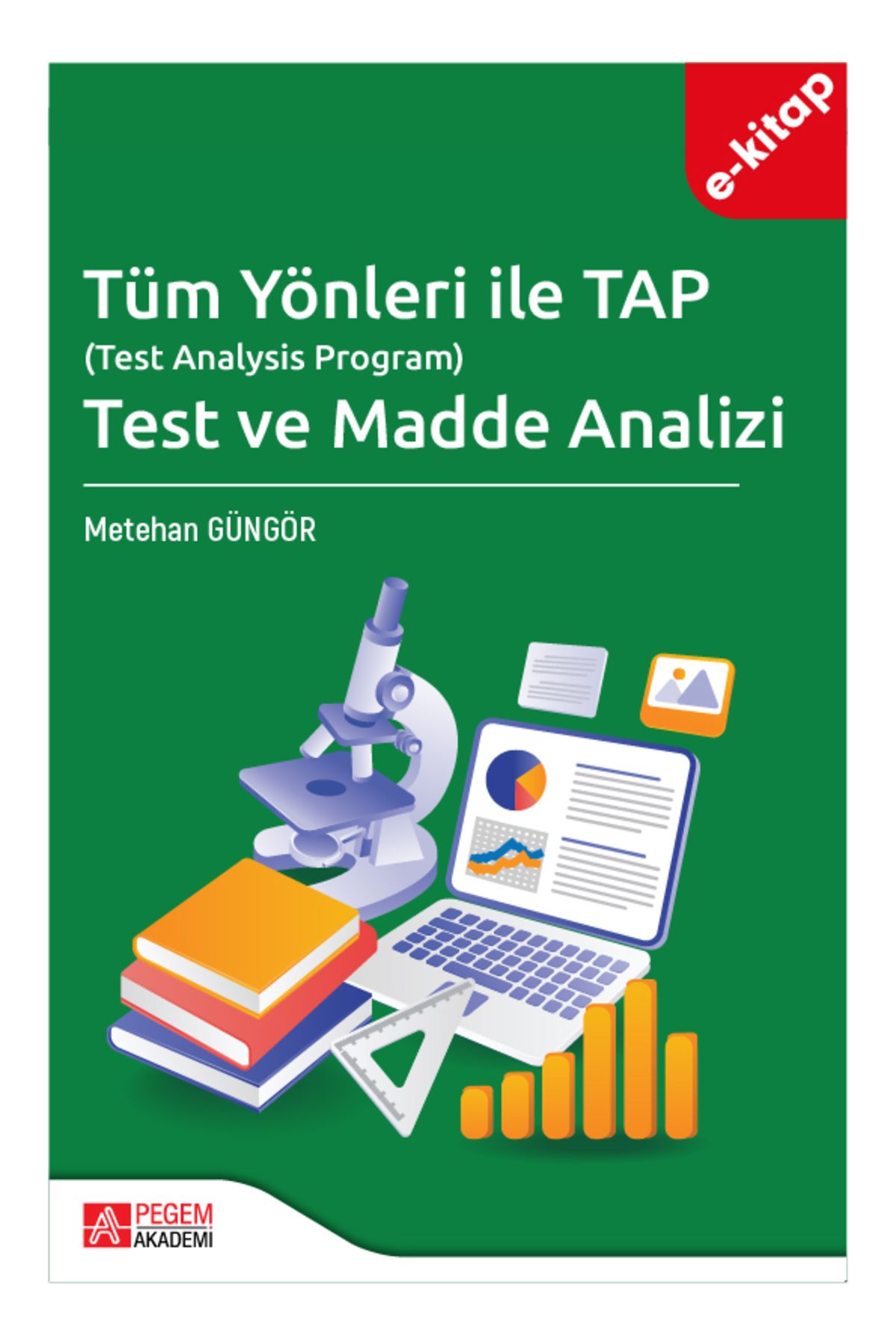 Pegem Akademi Tüm Yönleri ile TAP (Test Analysis Program) Test ve Madde Analizi (e-kitap)