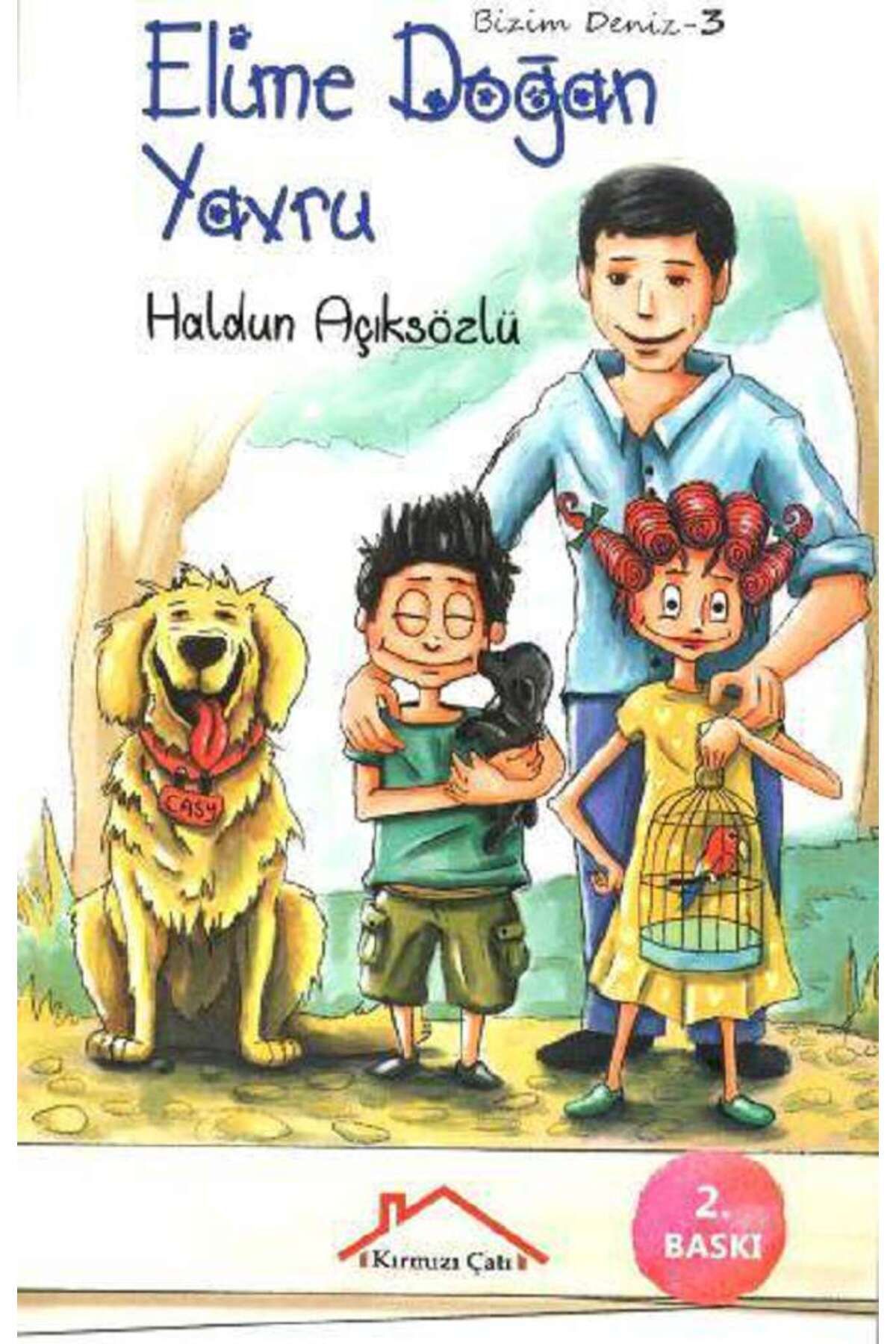 Kırmızı Çatı Yayınları Elime Doğan Yavru