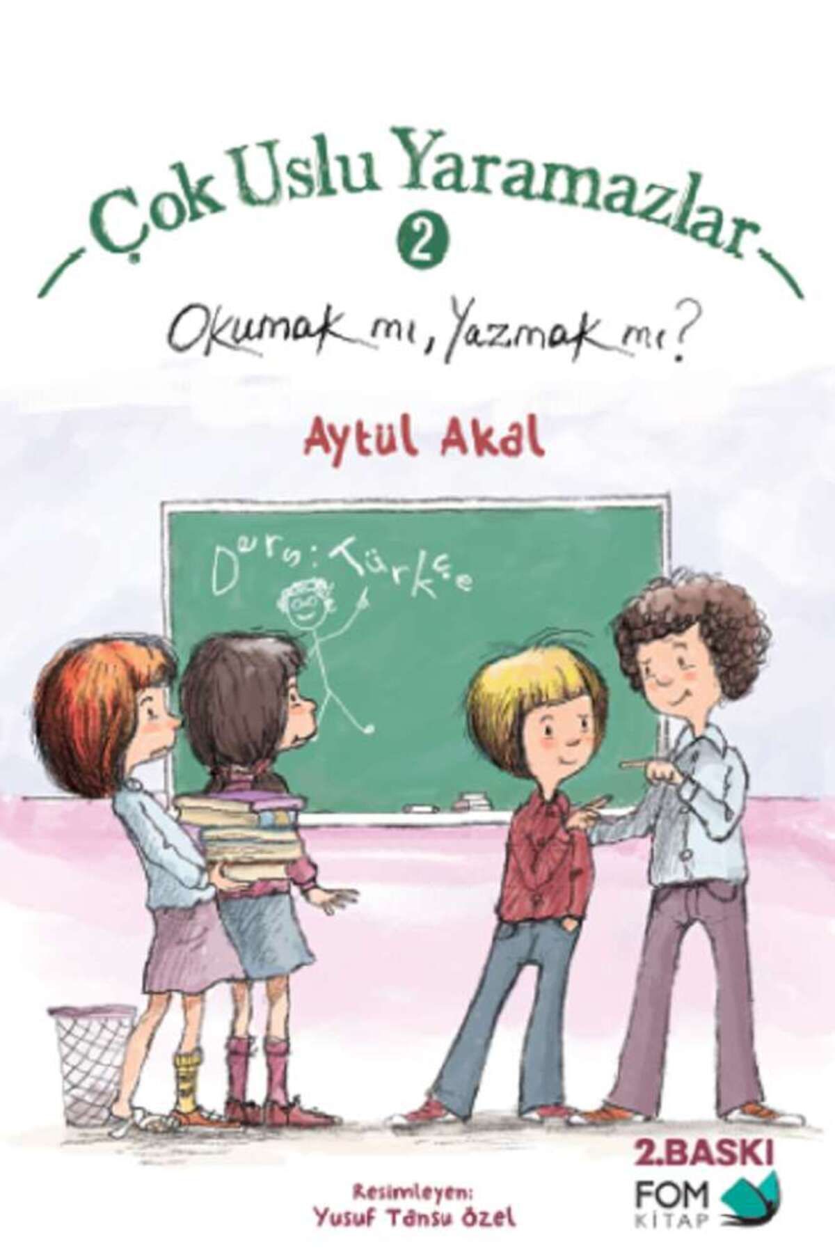FOM Kitap Çok Uslu Yaramazlar - İkiz Arkadaşlar 1