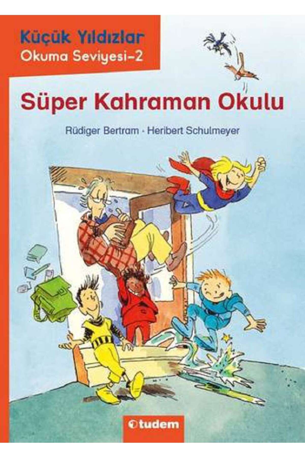 Tudem Yayınları Küçük Yıldızlar: Süper Kahraman Okulu