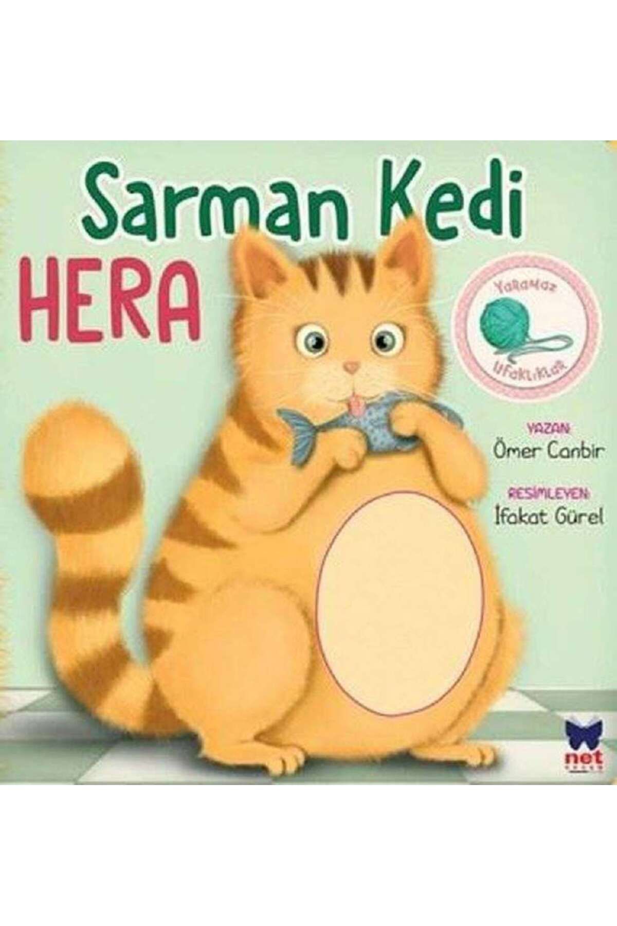 Net Turistik Yayınları Sarman Kedi Hera - Yaramaz Ufaklıklar Serisi
