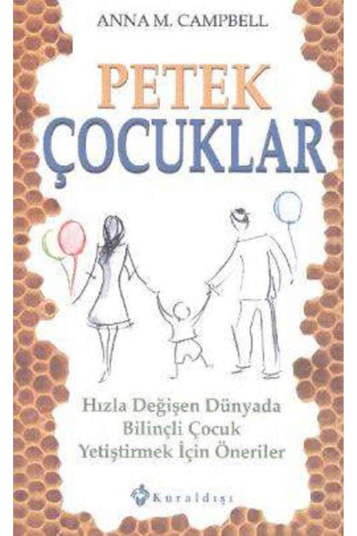 Kuraldışı Yayınevi Petek Çocuklar