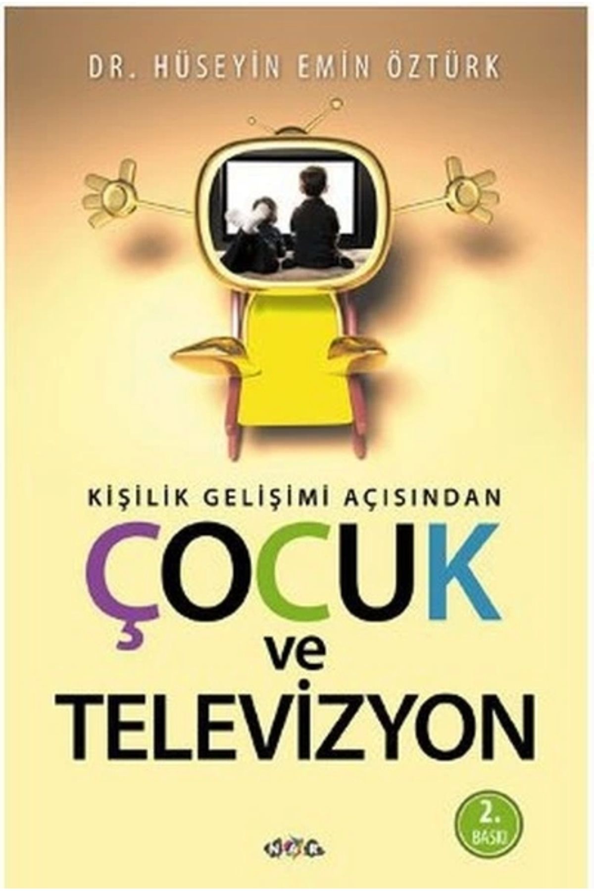 Genel Markalar Kişilik Gelişimi Açısından Çocuk Ve Televizyon