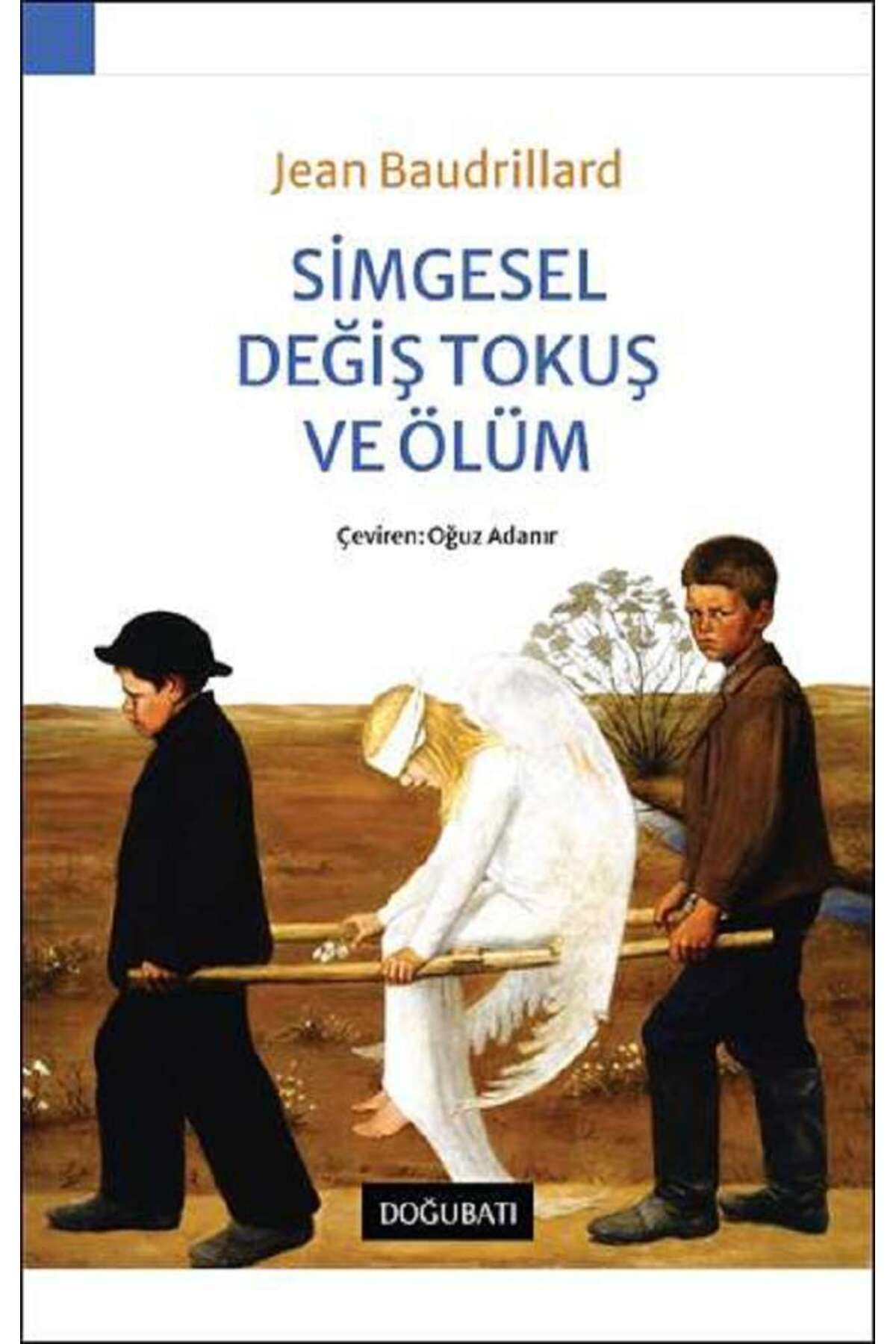 Doğu Batı Yayınları Simgesel Değiş Tokuş ve Ölüm