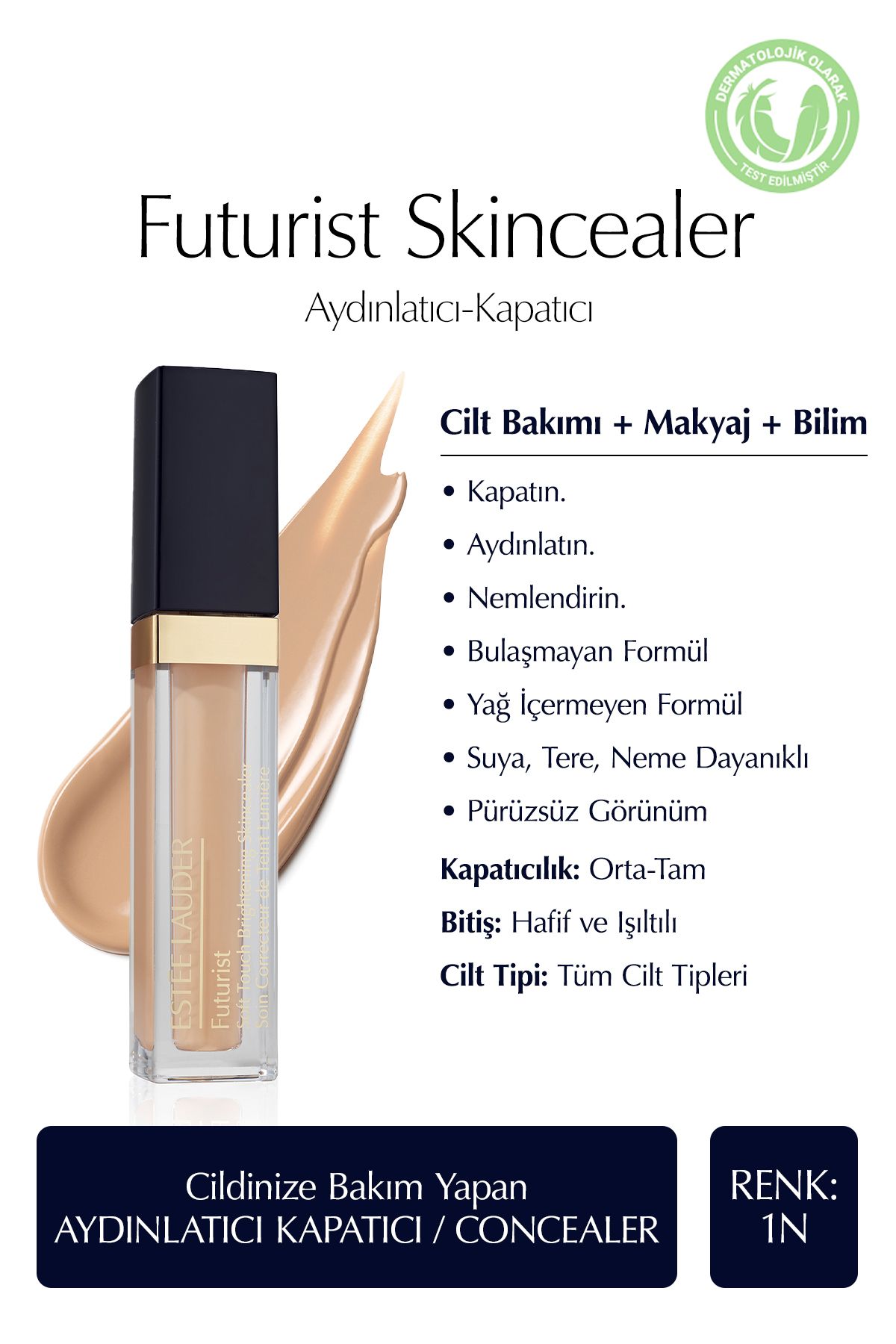 Estee Lauder Tüm Cilt Tİpleri için Suya Dayanıklı Kalıcı Aydınlatıcı Kapatıcı 6ml, 1N