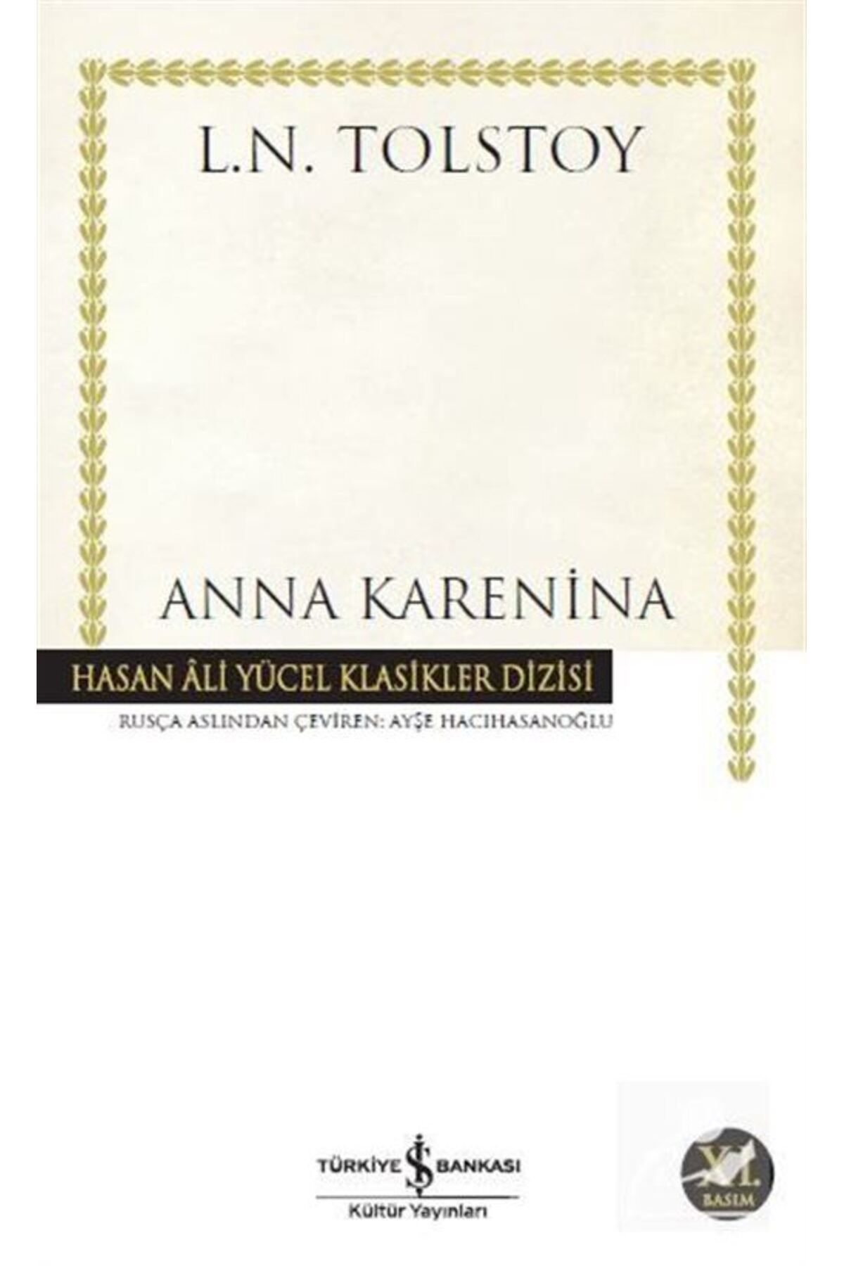 İş Bankası Kültür Yayınları Anna Karenina (CİLTSİZ)