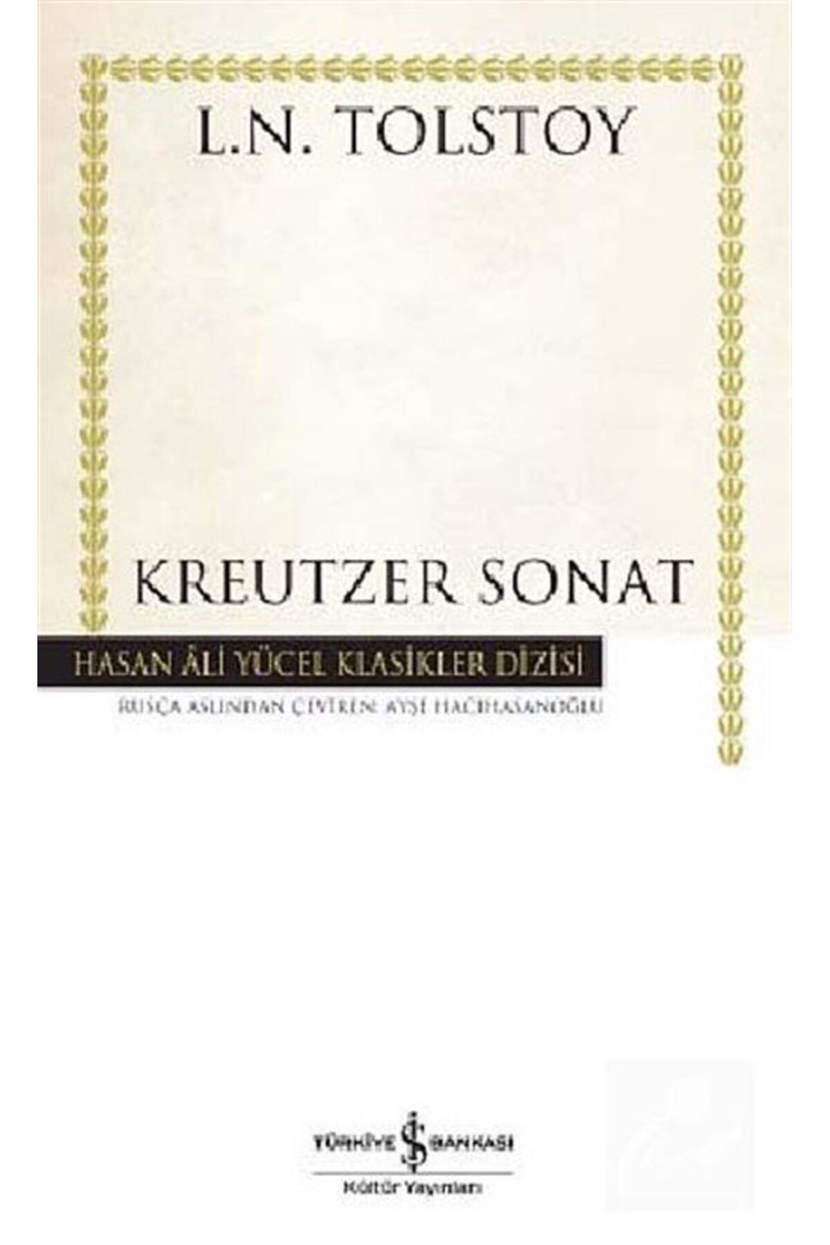TÜRKİYE İŞ BANKASI KÜLTÜR YAYINLARI Kreutzer Sonat (KARTON KAPAK)
