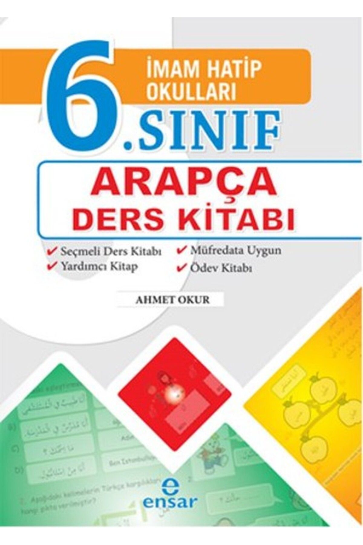 Ensar Neşriyat İmam Hatip Okulları 6. Sınıf Arapça Ders Kitabı