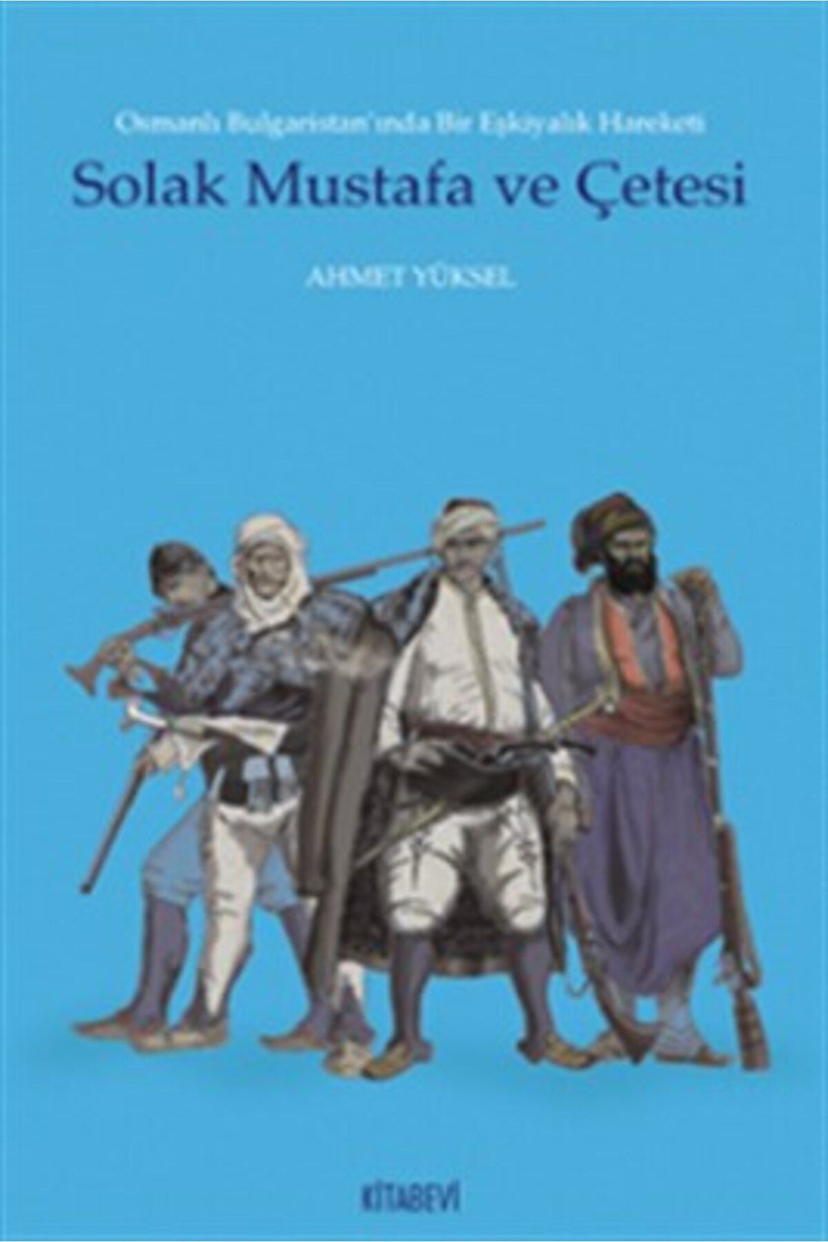 Kitabevi Yayınları Solak Mustafa ve Çetesi