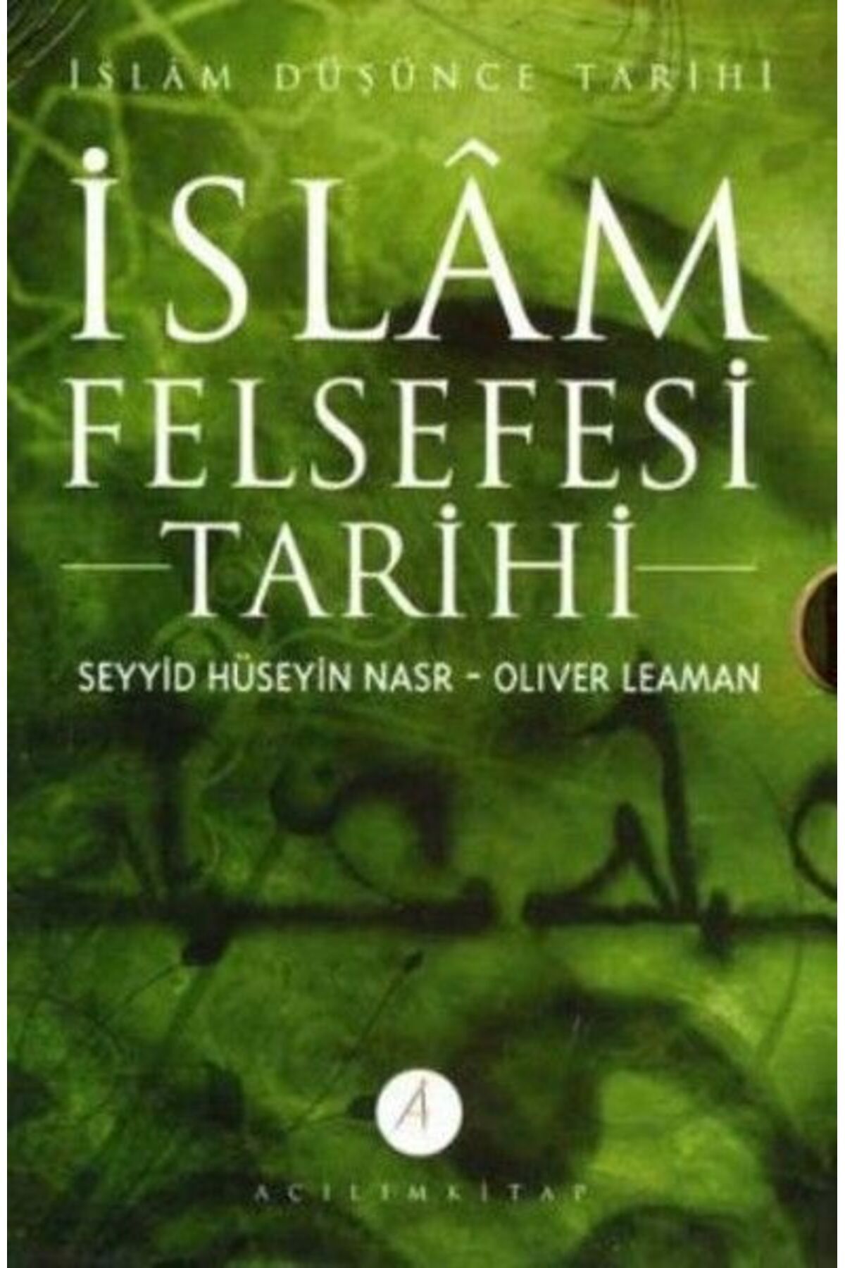 Açılım Kitap İslam Felsefesi Tarihi (3 Kitap)