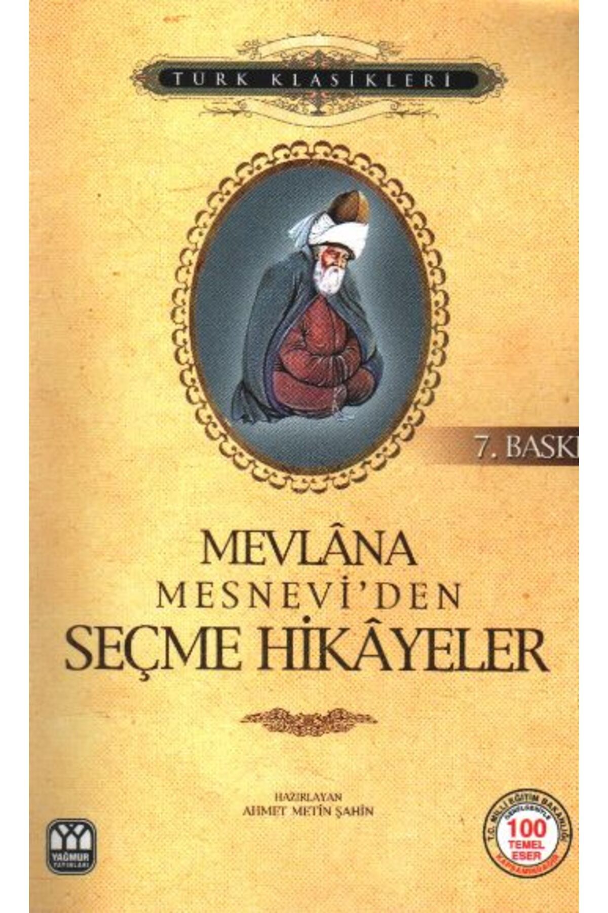 Yağmur Yayınları Mesnevi’den Seçme Hikayeler