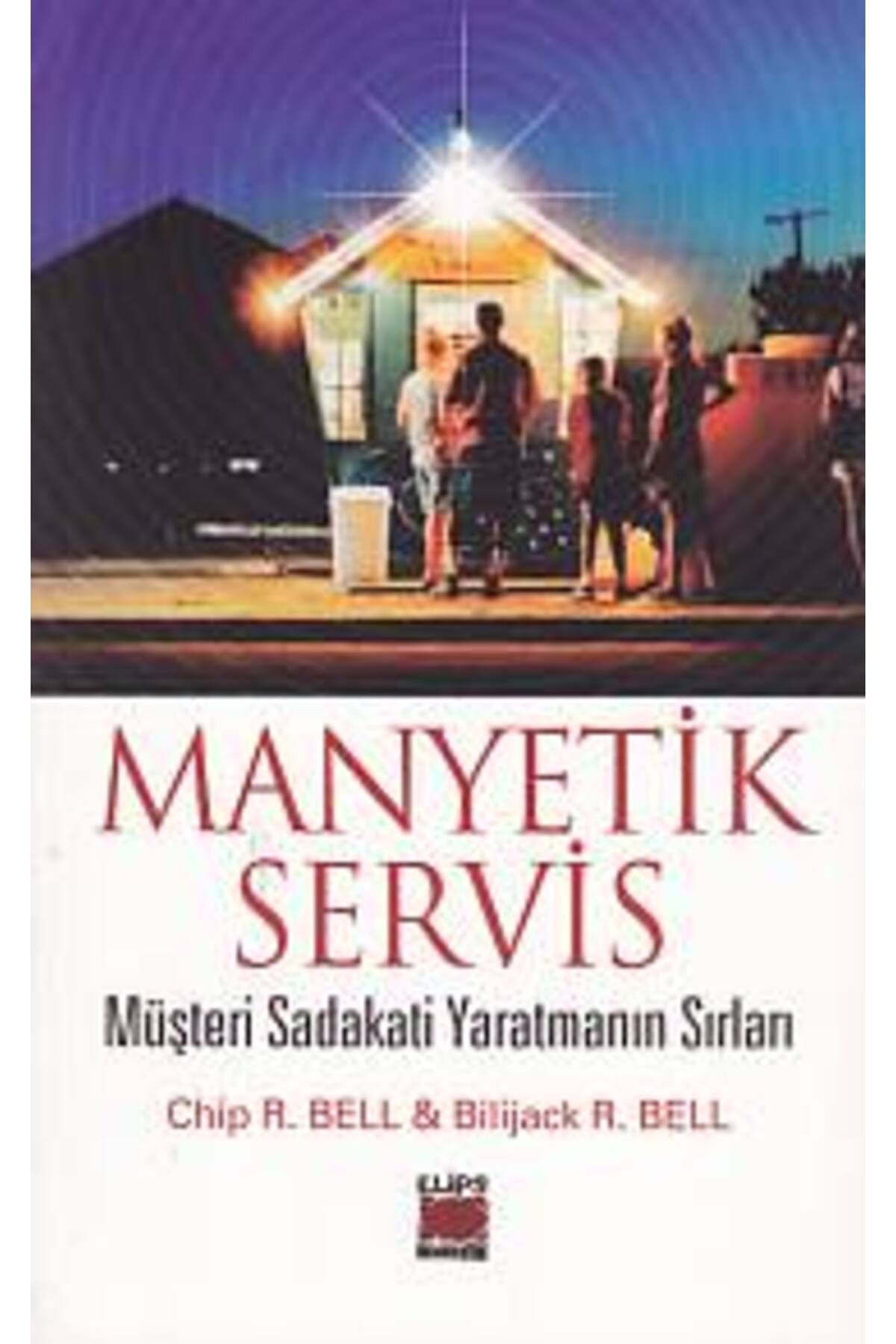 Elips Kitap Manyetik Servis - Müşteri Sadakati Yaratmanın Sırları