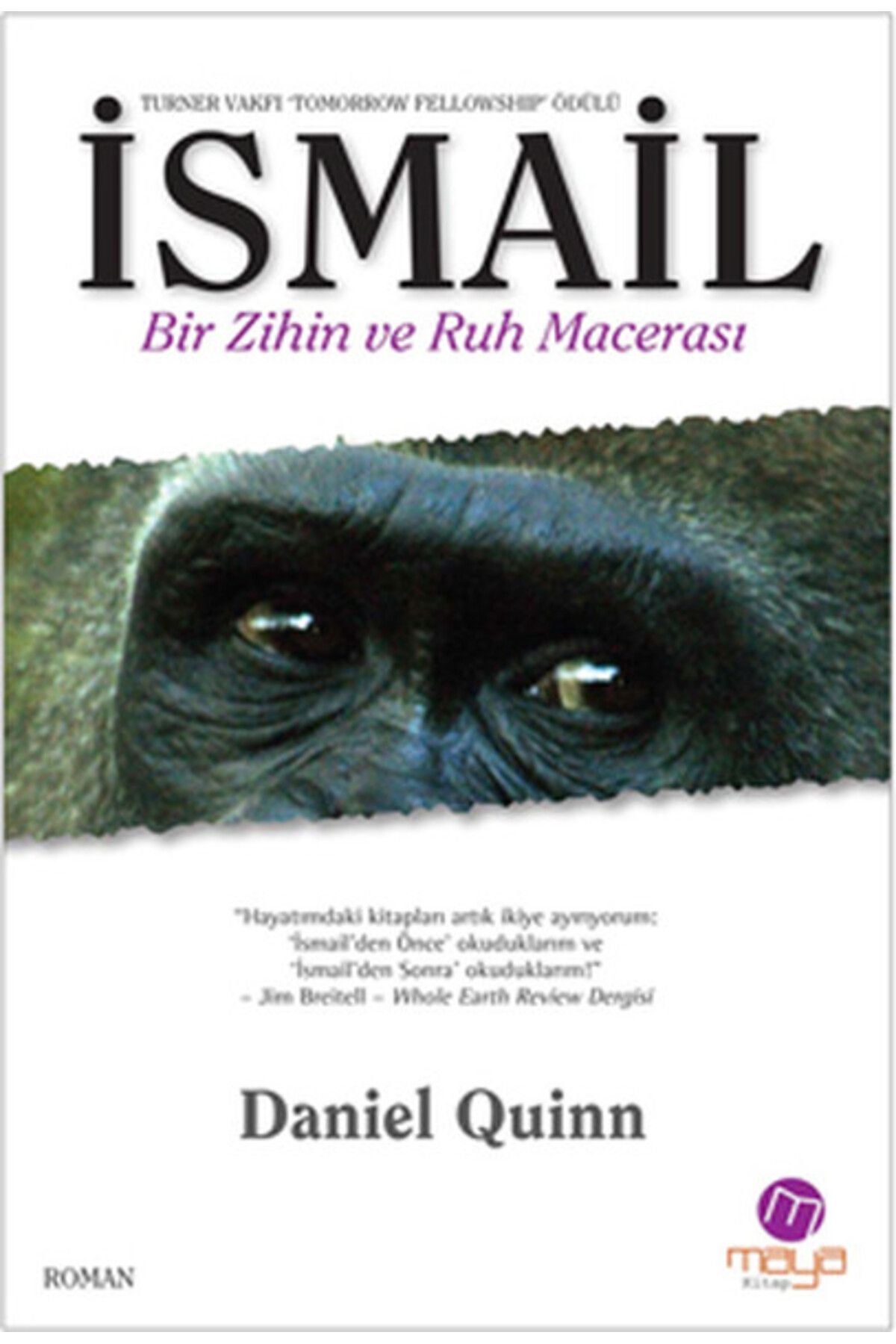 Maya Kitap İsmail Bir Zihin ve Ruh Macerası