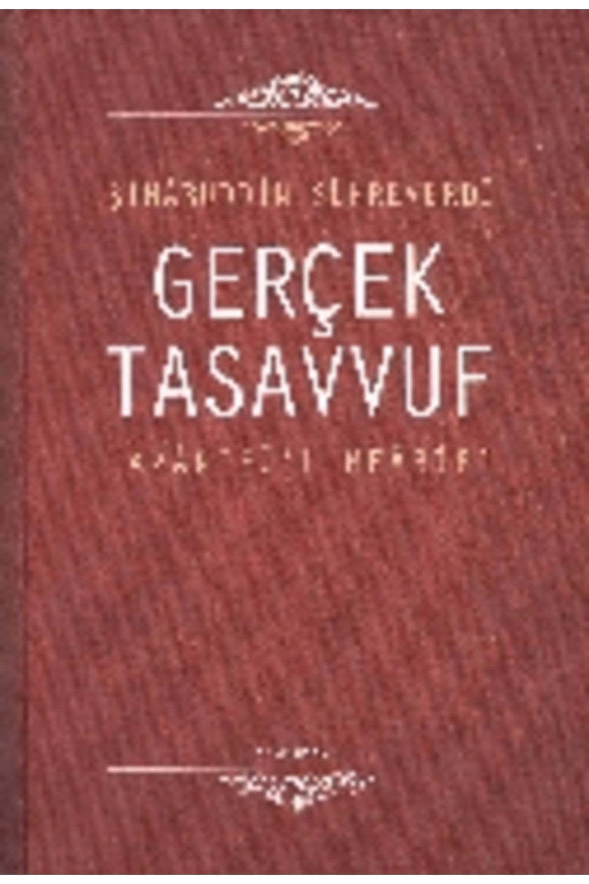 Semerkand Yayınları Gerçek Tasavvuf: Avarifü'l-Mearif
