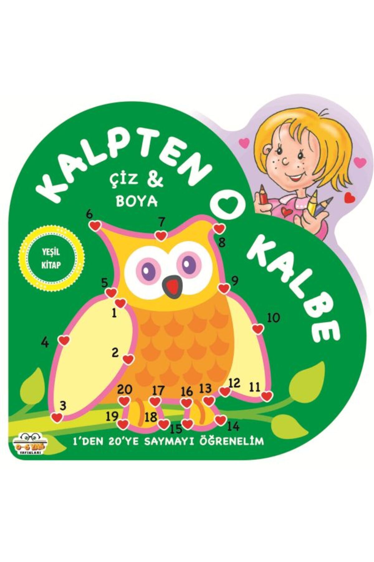 0-6 Yaş Yayınları Kalpten Kalbe - Yeşil Kitap