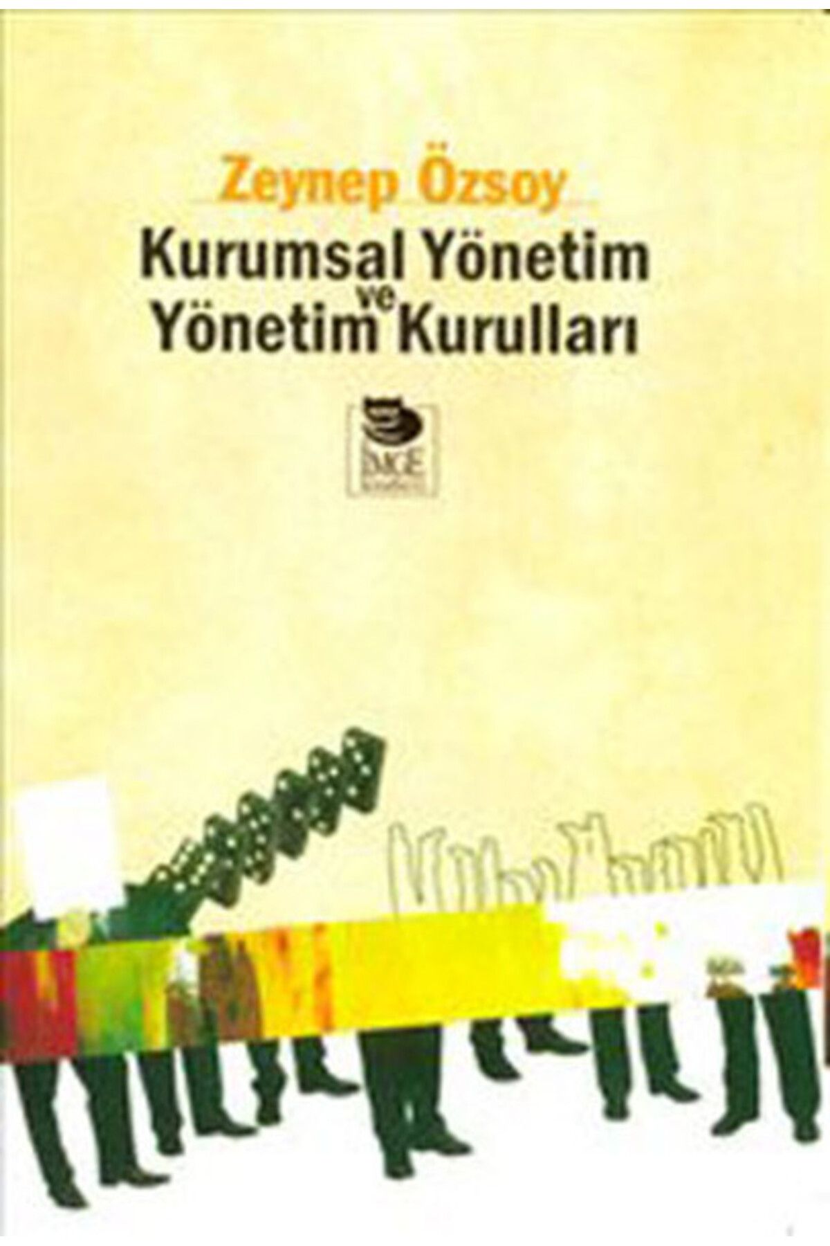 Destek Yayınları Kurumsal Yönetim ve Yönetim Kurumları