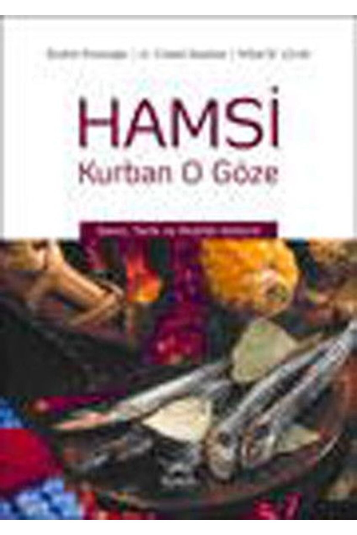Türk Dil Kurumu Yayınları Hamsi Kurban O Göze