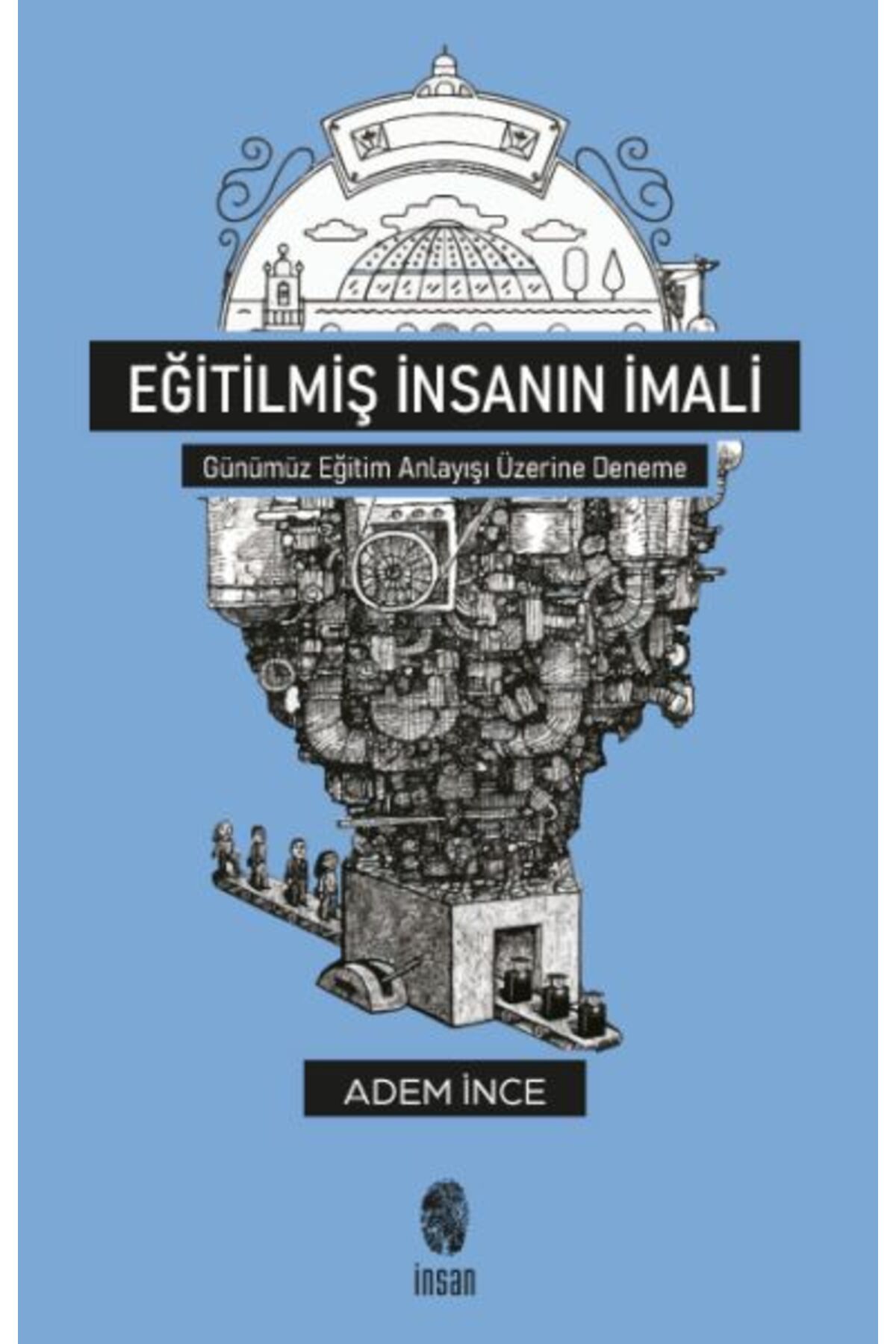 Türk Dil Kurumu Yayınları Eğitilmiş İnsanın İmali