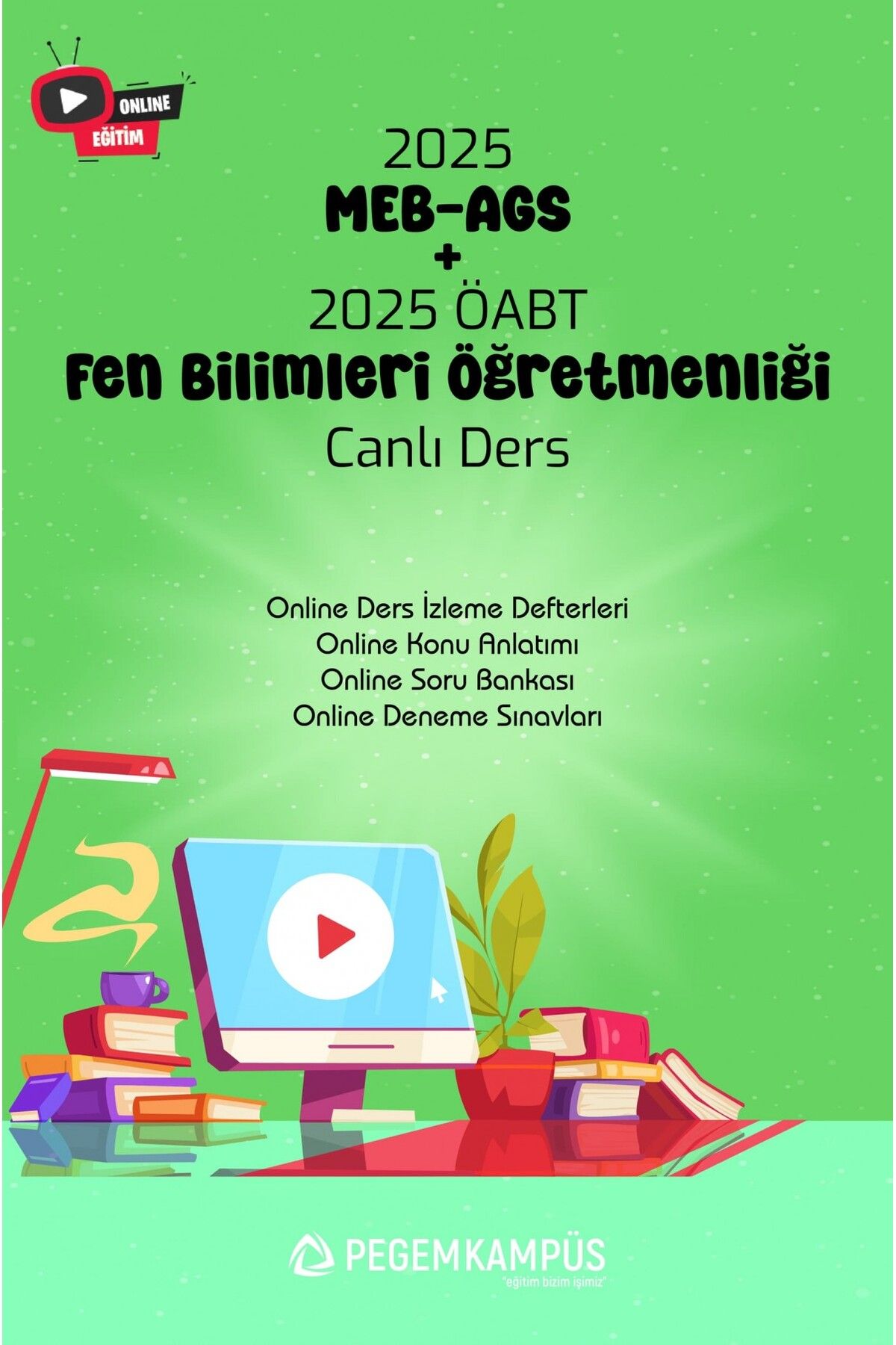 Pegem Akademi 2025 MEB-AGS + ÖABT Fen Bilimleri Öğretmenliği Canlı Dersler + Online Materyaller