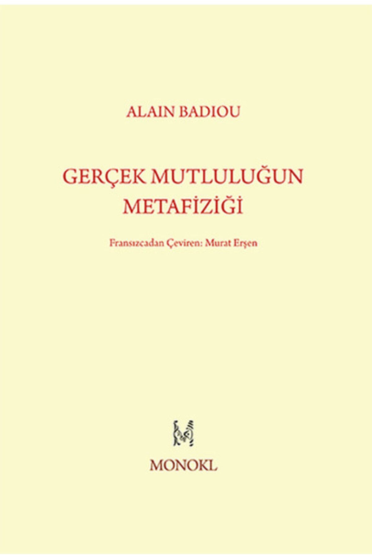 Karma Kitaplar Gerçek Mutluluğun Metafiziği