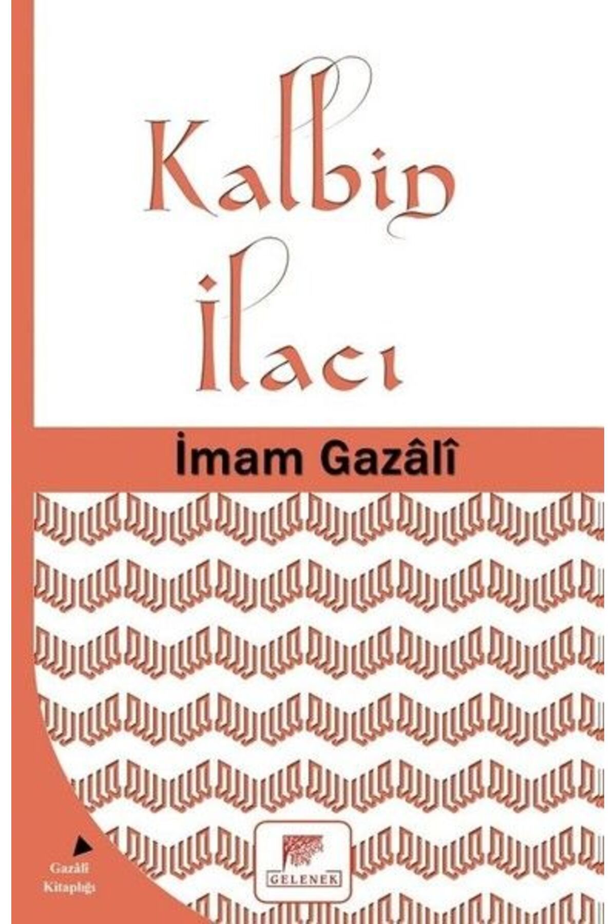 Gelenek Yayıncılık Kalbin İlacı