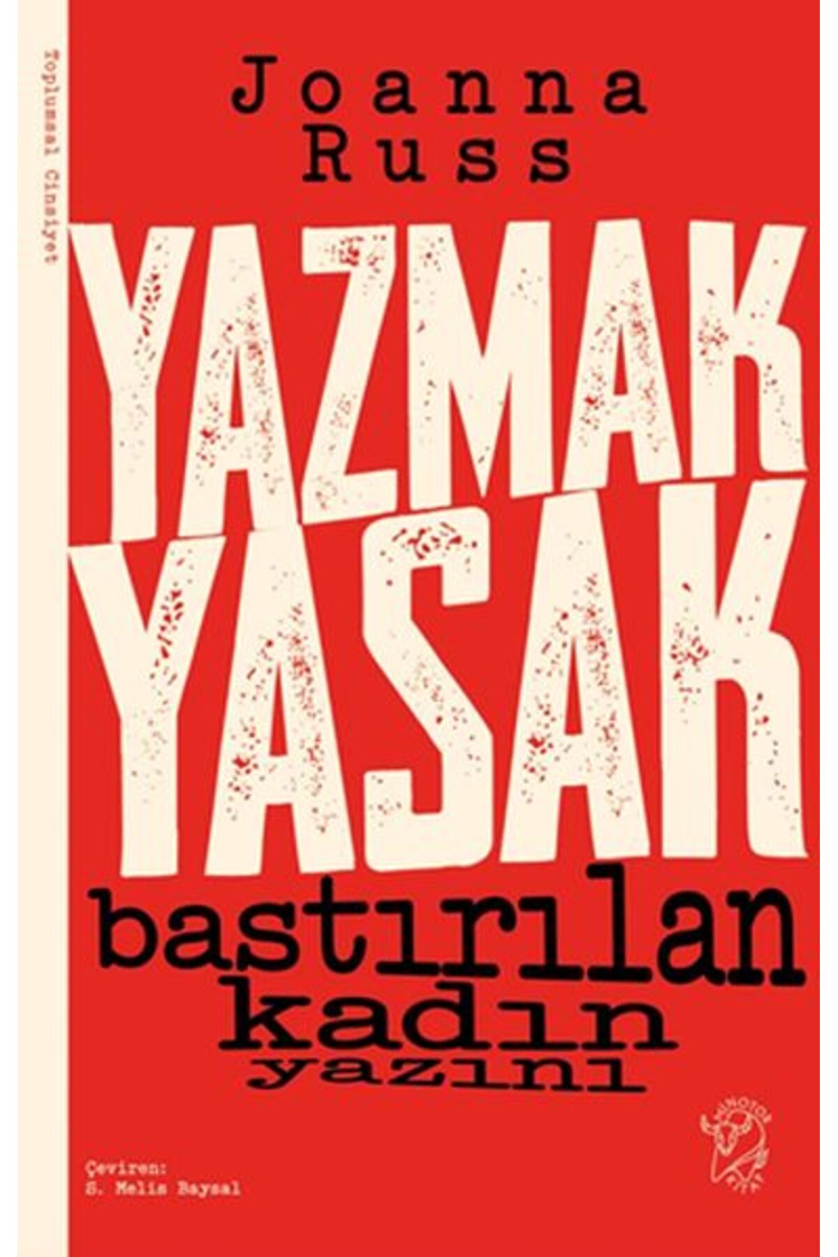 Minotor Kitap Yazmak Yasak - Bastırılan Kadın Yazını