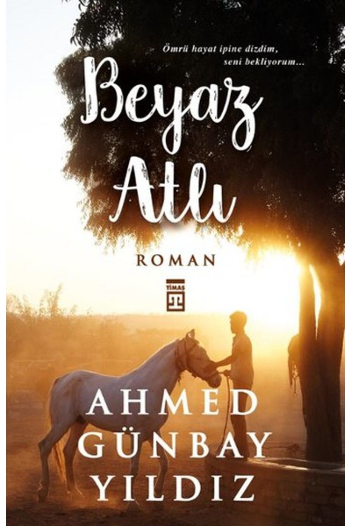 Timaş Yayınları Beyaz Atlı