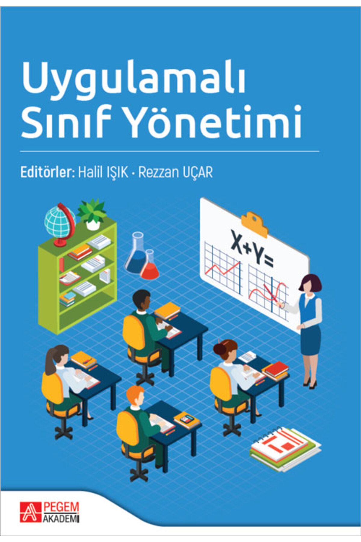 Pegem Akademi Yayıncılık Uygulamalı Sınıf Yönetimi