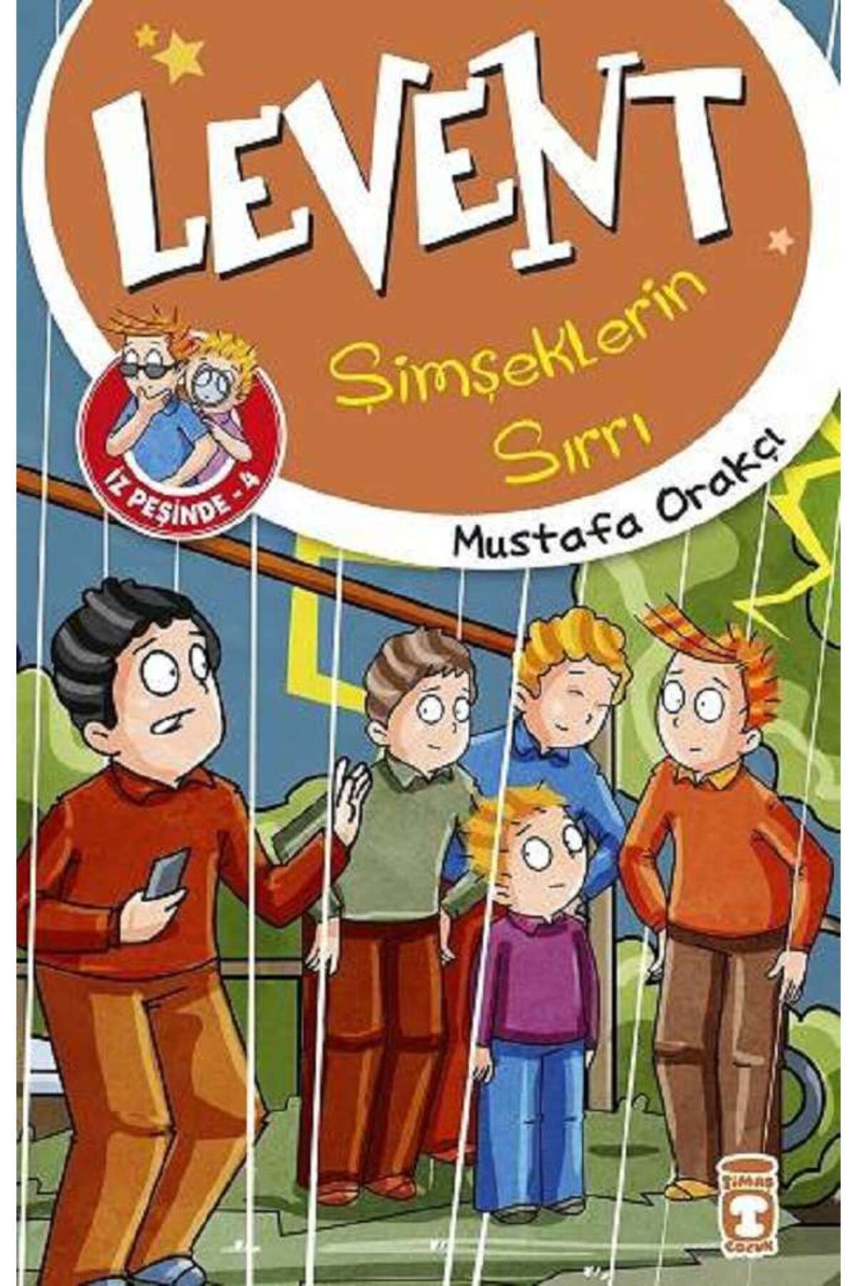 Timaş Çocuk Şimşeklerin Sırrı - Levent İz Peşinde 4
