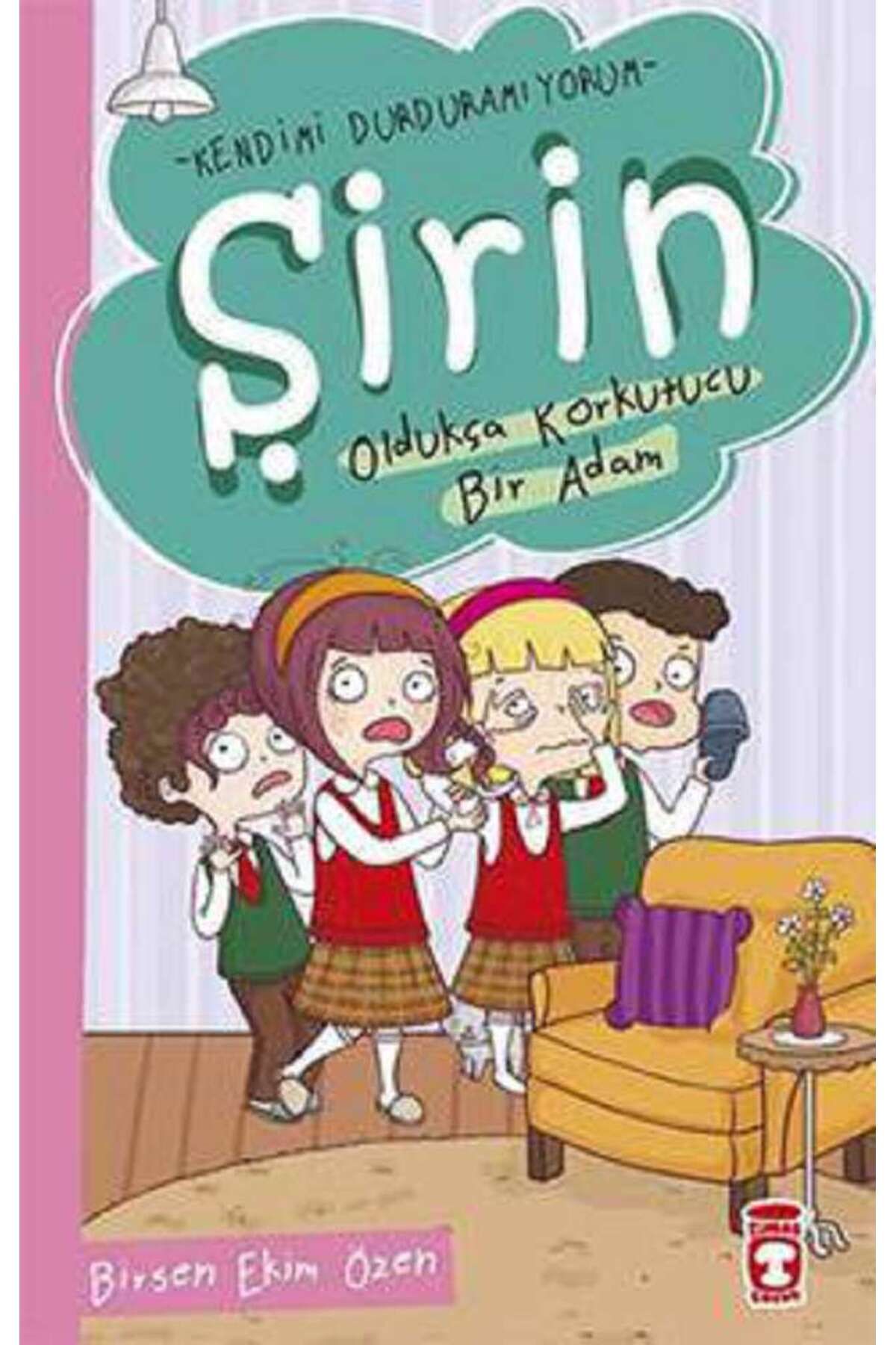 Timaş Çocuk Şirin - Oldukça Korkutucu Bir Adam