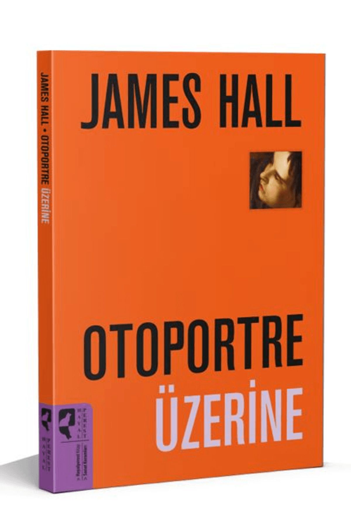 HayalPerest Kitap Otoportre Üzerine / Julian Bell / HayalPerest Kitap / 9786258253535