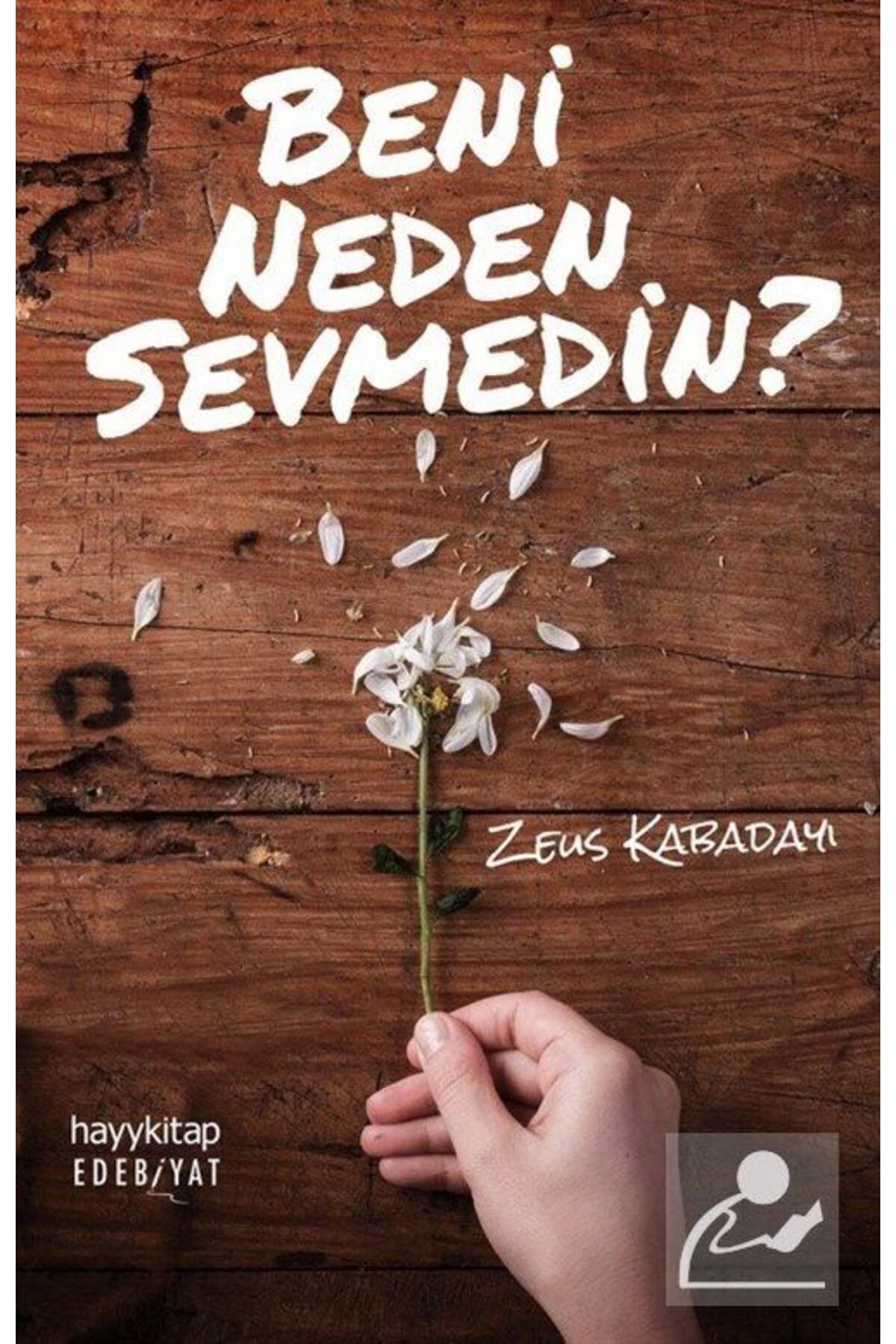 hayykitap Beni Neden Sevmedin?