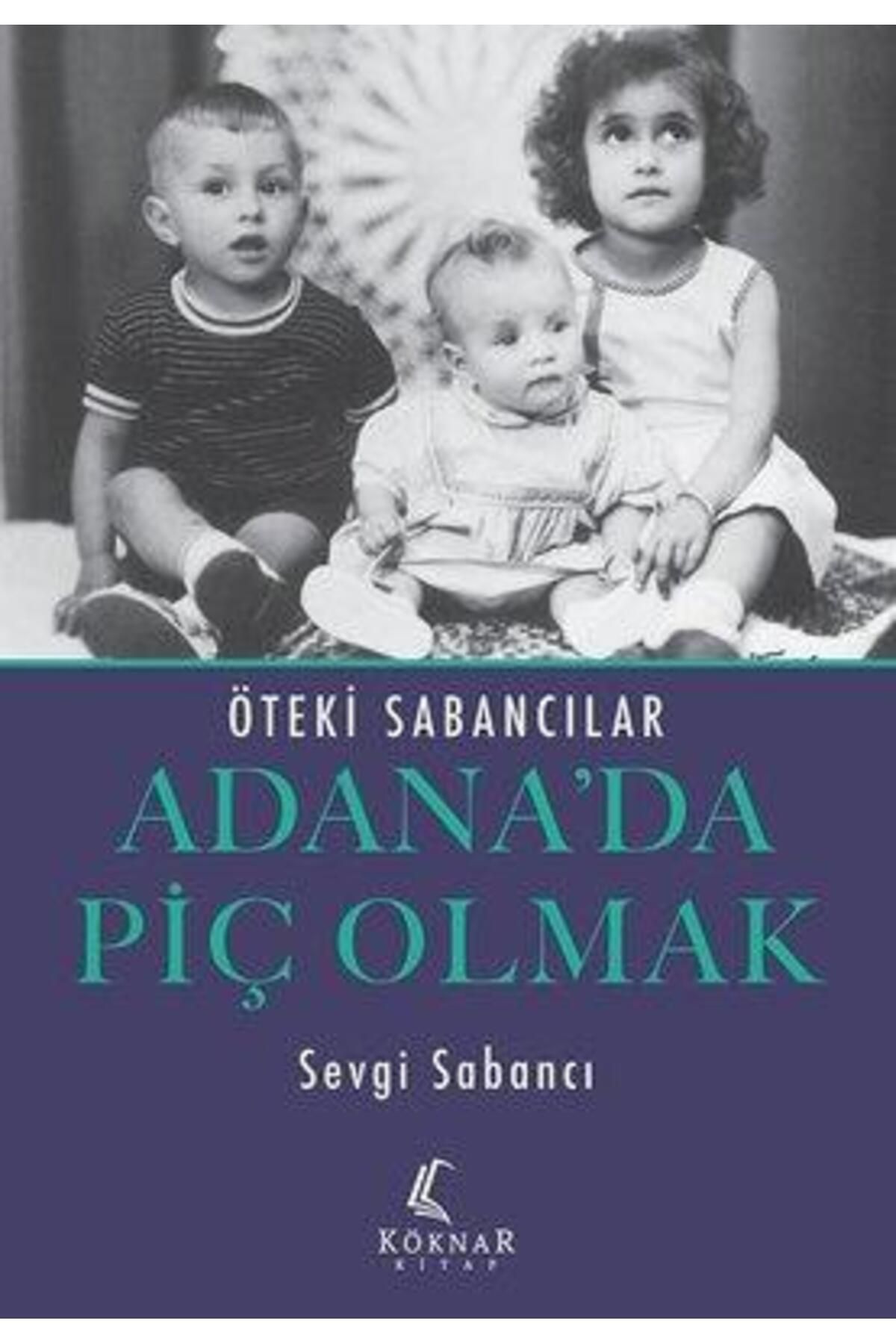 Köknar Kitap Adana'da Piç Olmak