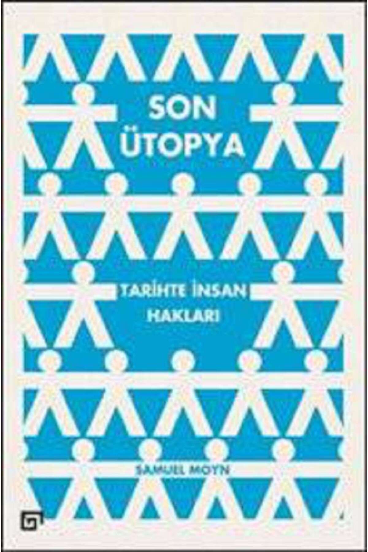 Koç Üniversitesi Yayınları Son Ütopya Tarihte İnsan Hakları (Ciltli)