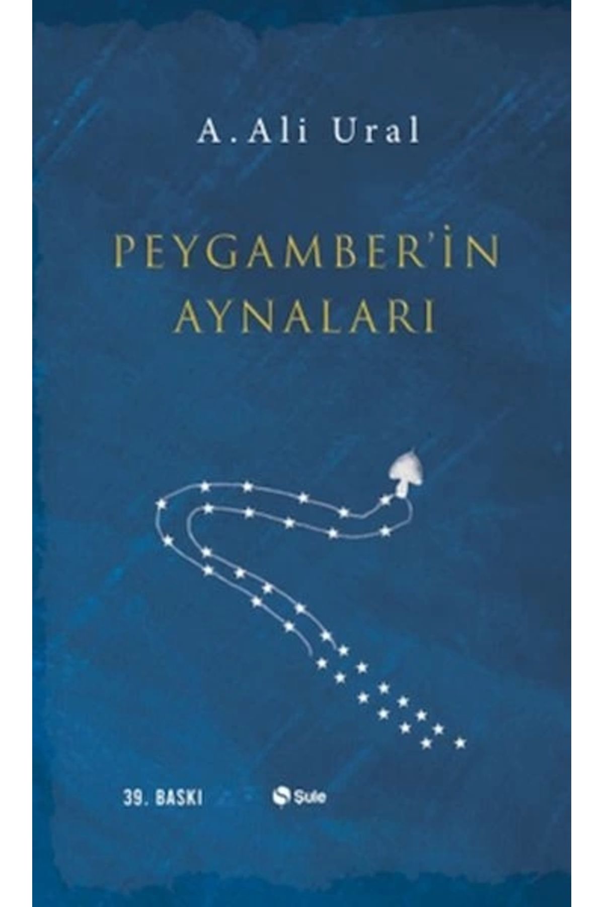 Şule Yayınları Peygamberin Aynaları