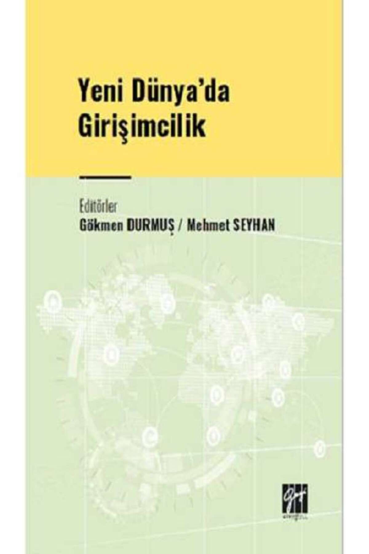 Gazi Kitabevi Yeni Dünya' da Girişimcilik