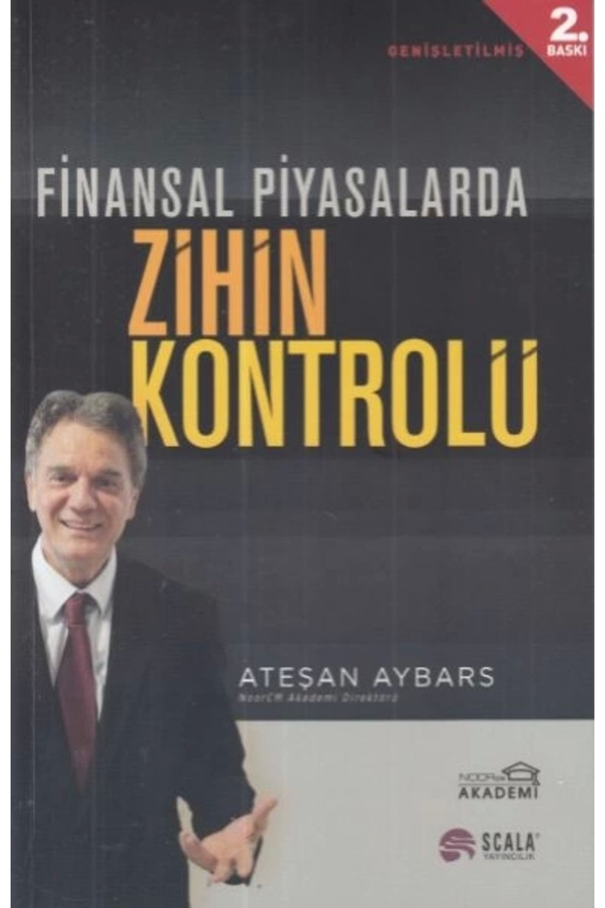 Scala Yayıncılık Finansal Piyasalarda Zihin Kontrolü