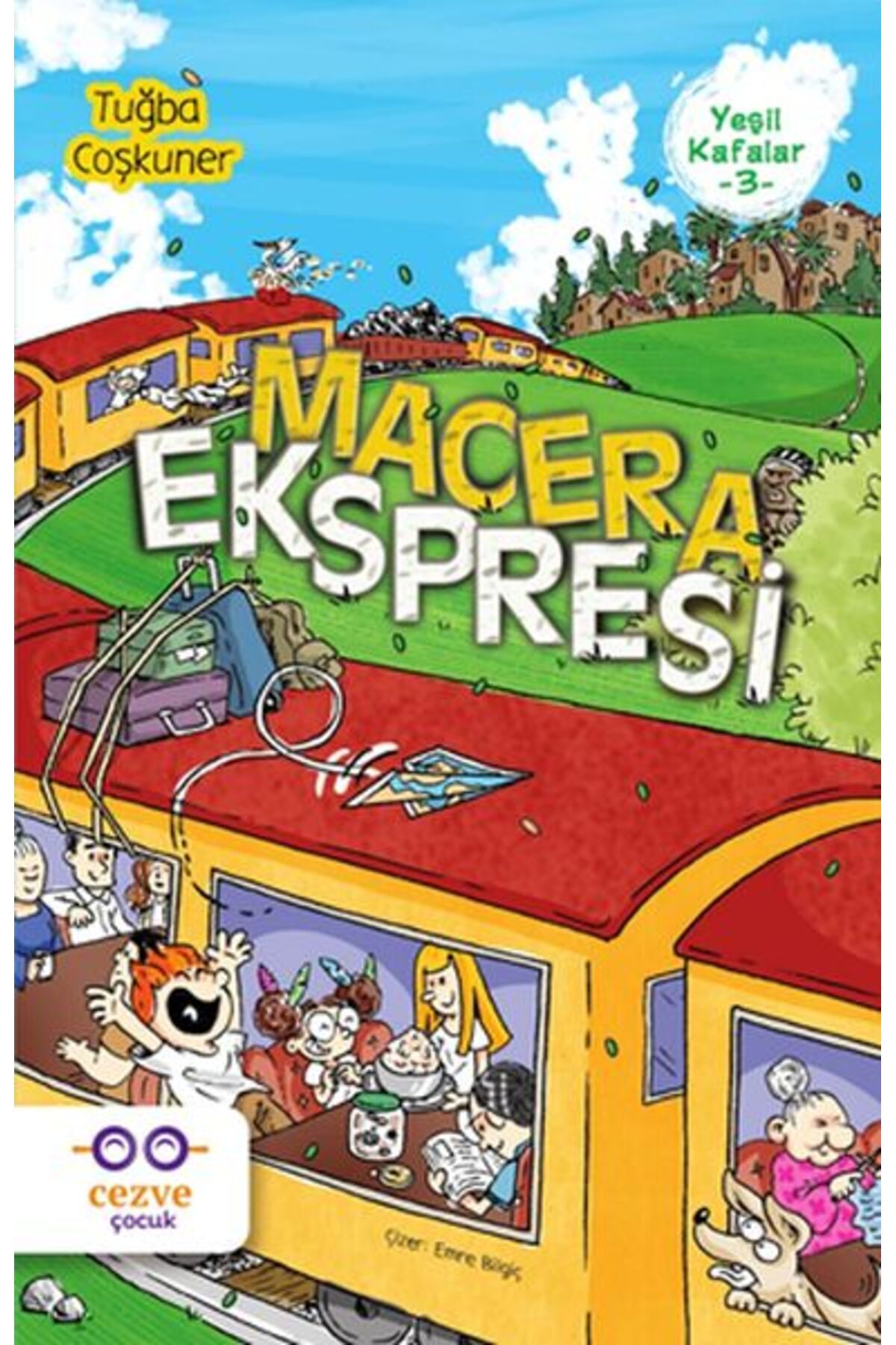 Cezve Çocuk Yeşil Kafalar 3 - Macera Ekspresi