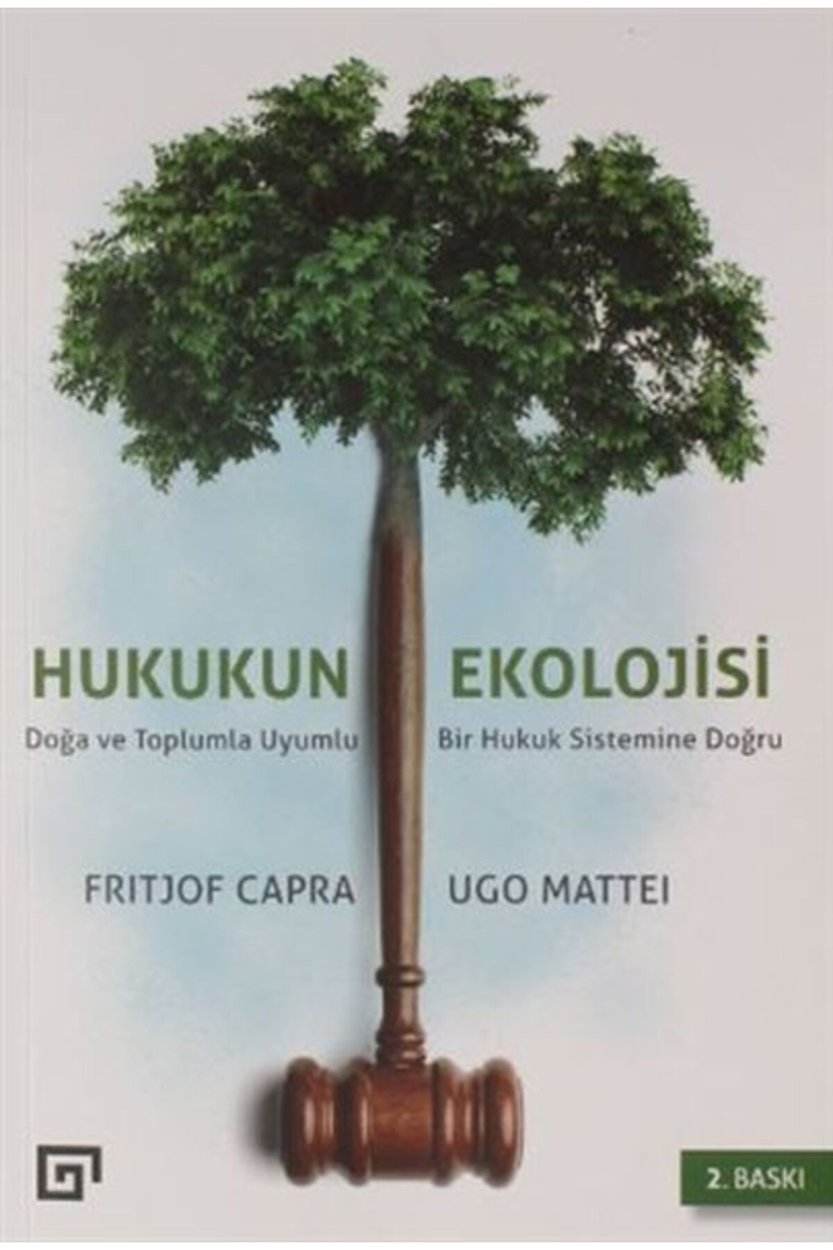 Koç Üniversitesi Yayınları Hukuk Ekolojisi