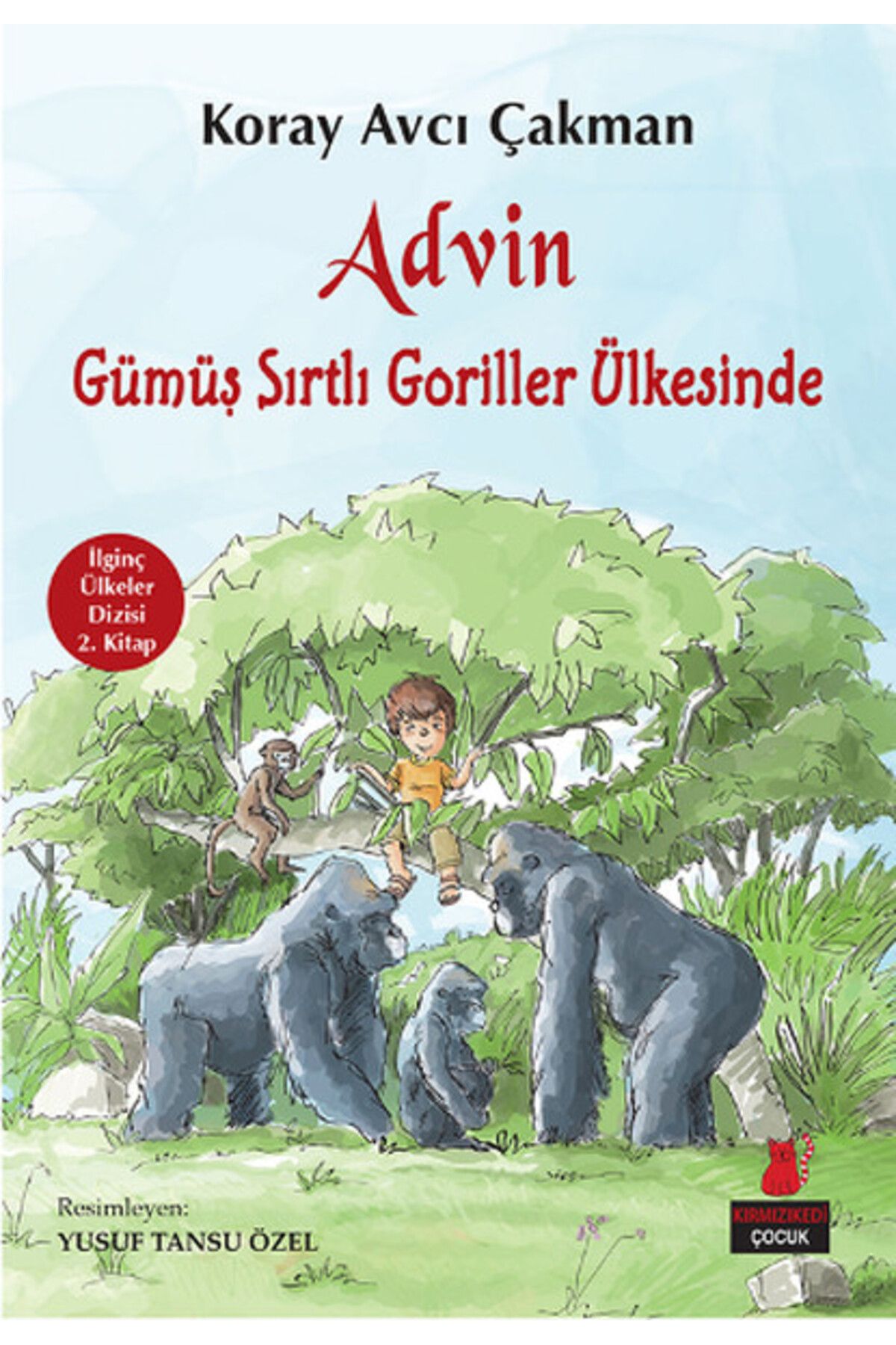 Kırmızı Kedi Çocuk Advin Gümüş Sırtlı Goriller Ülkesinde