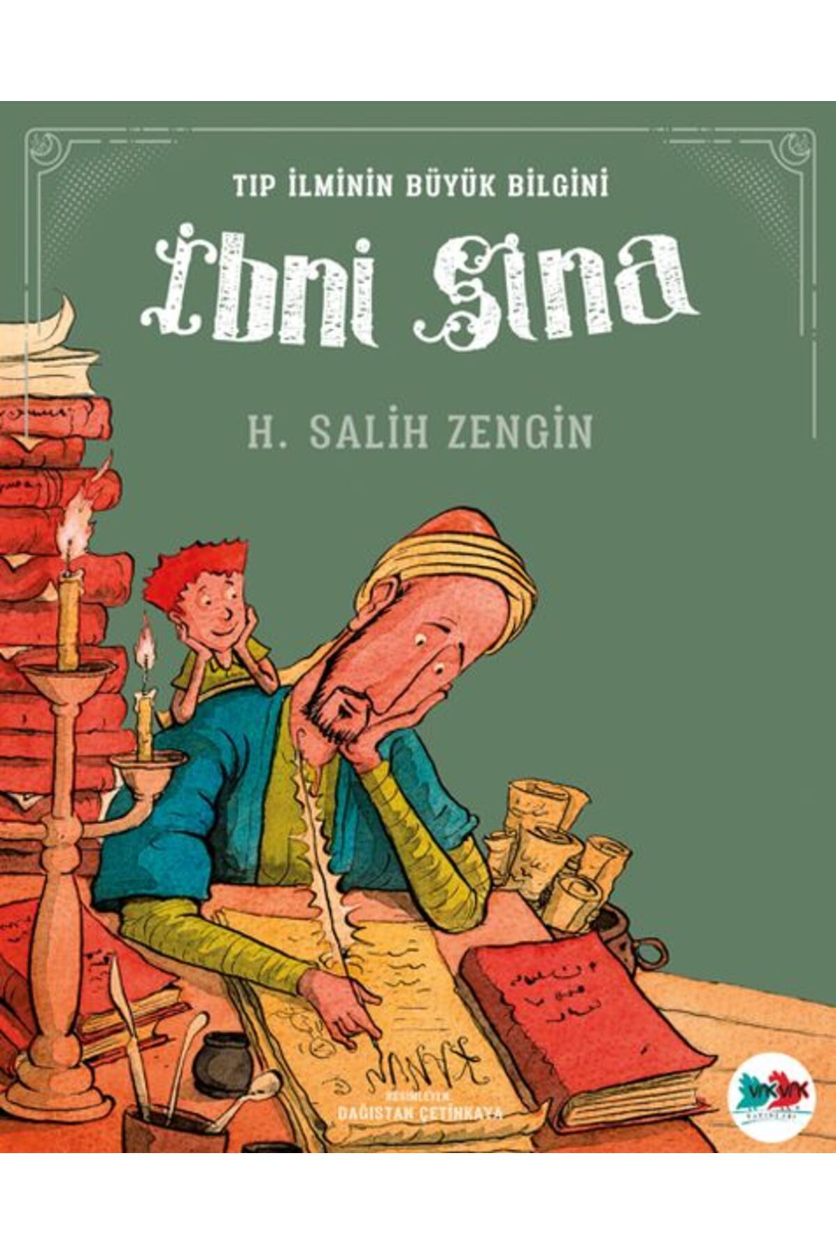 Vak Vak Yayınları Tıp İlminin Büyük Bilgini İbni Sina
