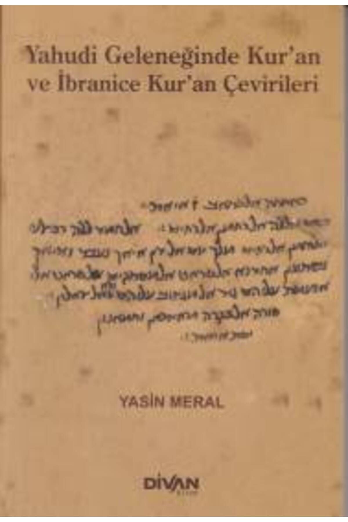 Destek Yayınları Yahudi Geleceğinde Kur'an ve İbranice Kur'an Çevirileri